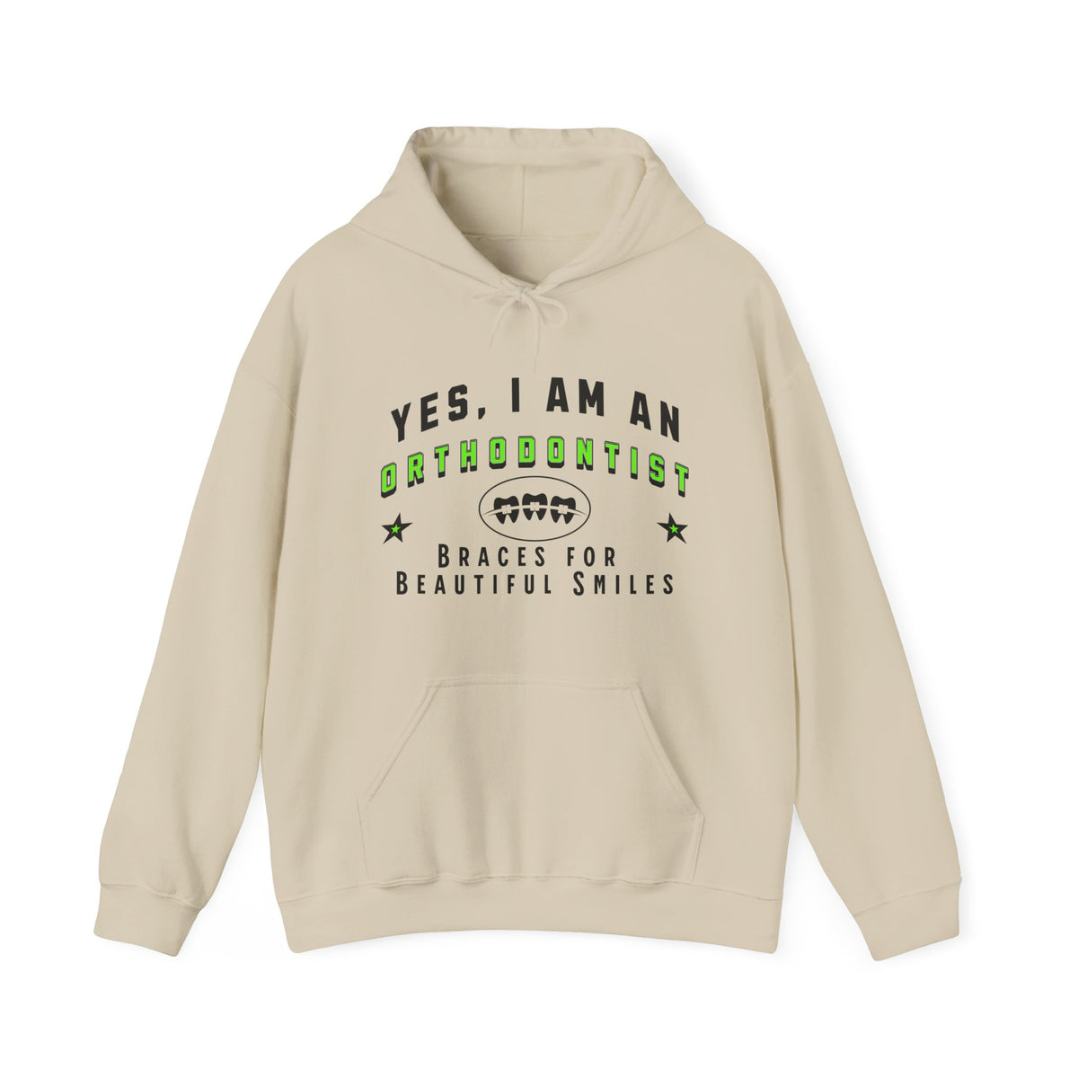 Orthodontist Hoodie - &#39;YES, I AM AN ORTHODONTIST&#39; Unisex Sweatshirt | Braces for Beautiful Smiles | Perfect Gift for Dental Professionals