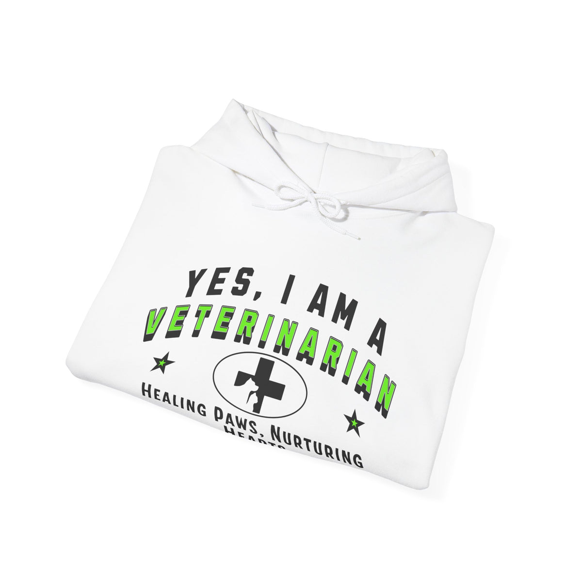 Veterinarian Hoodie - &#39;YES, I AM A VETERINARIAN&#39; Unisex Sweatshirt | Healing Paws, Nurturing Hearts | Perfect Gift for Animal Lovers