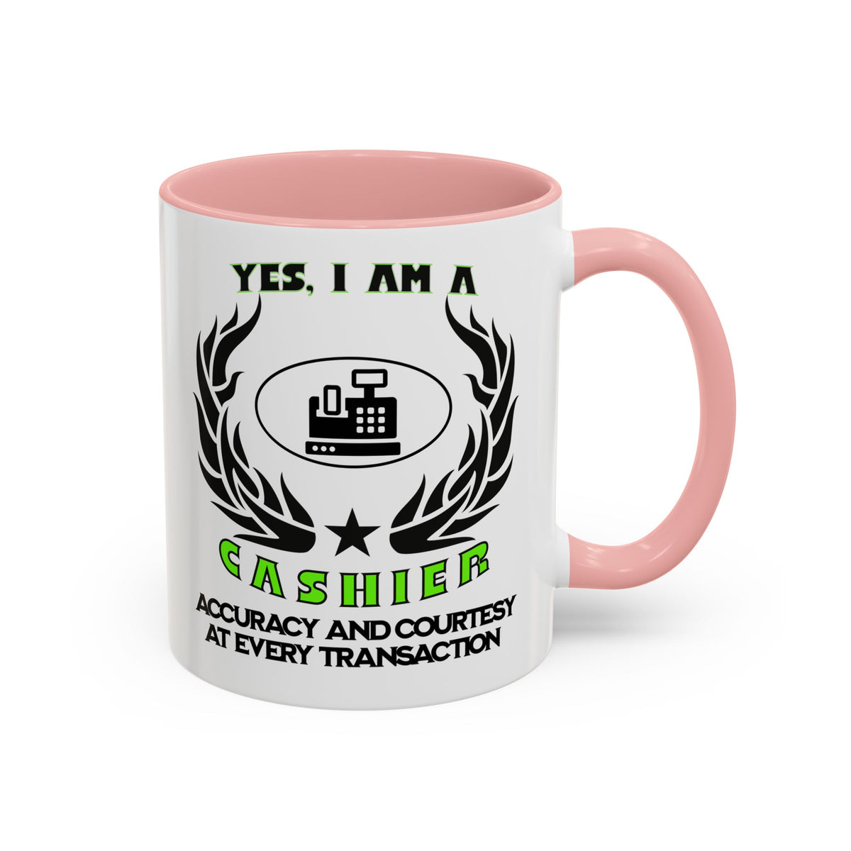 YES, I AM A CASHIER&quot; Ceramic Accent Mug | 11oz &amp; 15oz | Profession Mug | Cashier Gift | Accuracy and Courtesy Mug | Cashier Slogan Cup