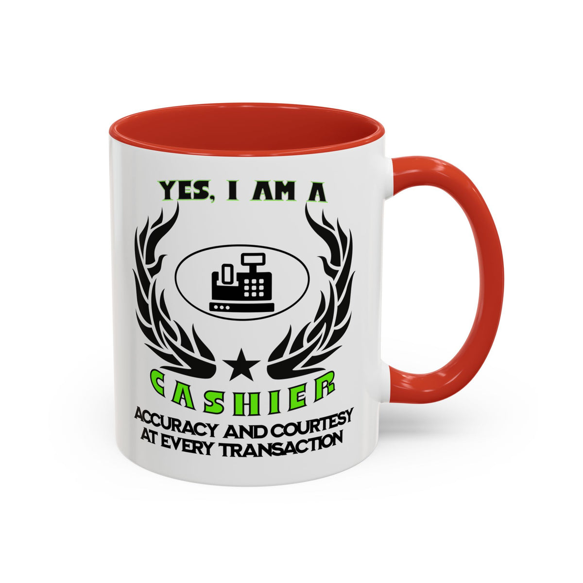 YES, I AM A CASHIER&quot; Ceramic Accent Mug | 11oz &amp; 15oz | Profession Mug | Cashier Gift | Accuracy and Courtesy Mug | Cashier Slogan Cup