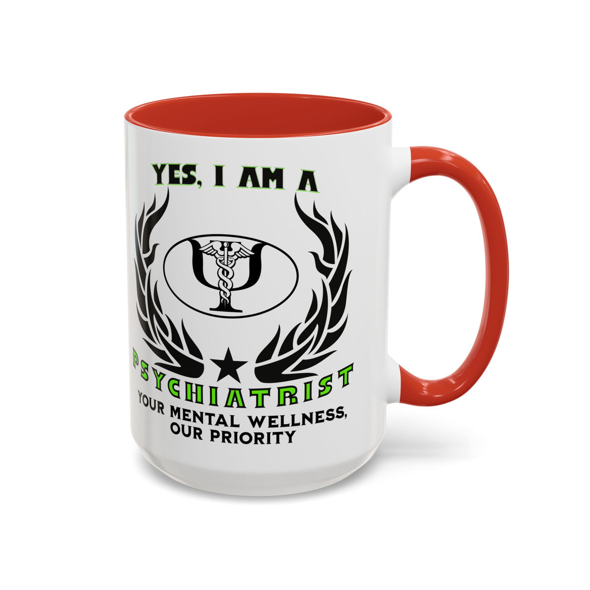 Psychiatrist Mug – 11oz &amp; 15oz Accent Coffee Mug with &#39;Your Mental Wellness, Our Priority&#39; Slogan – Ideal for Mental Health Professionals