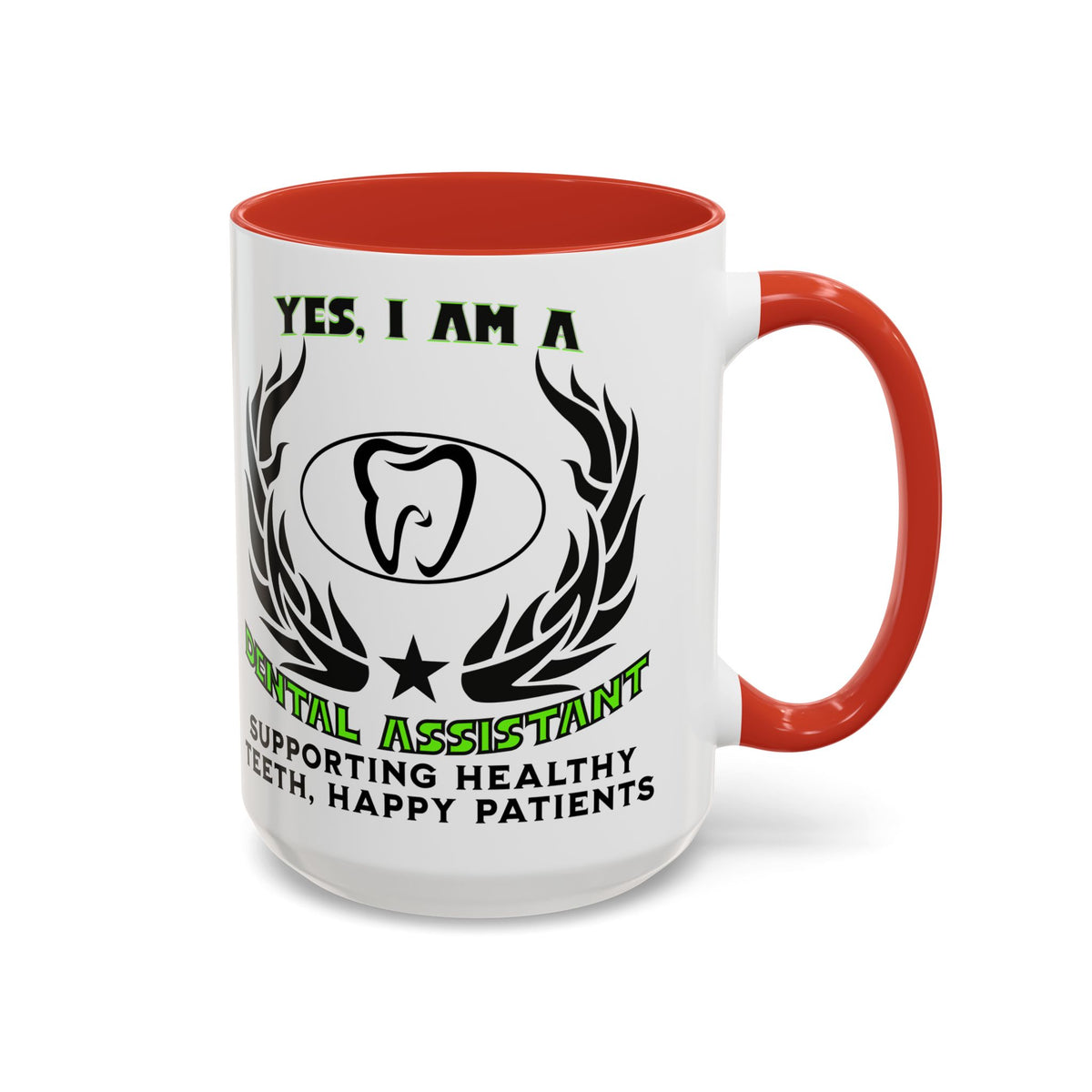 YES, I AM A DENTAL ASSISTANT&quot; Ceramic Accent Mug | 11oz &amp; 15oz | Dental Assistant Gift | Supporting Healthy Teeth Mug | Dental Slogan Cup