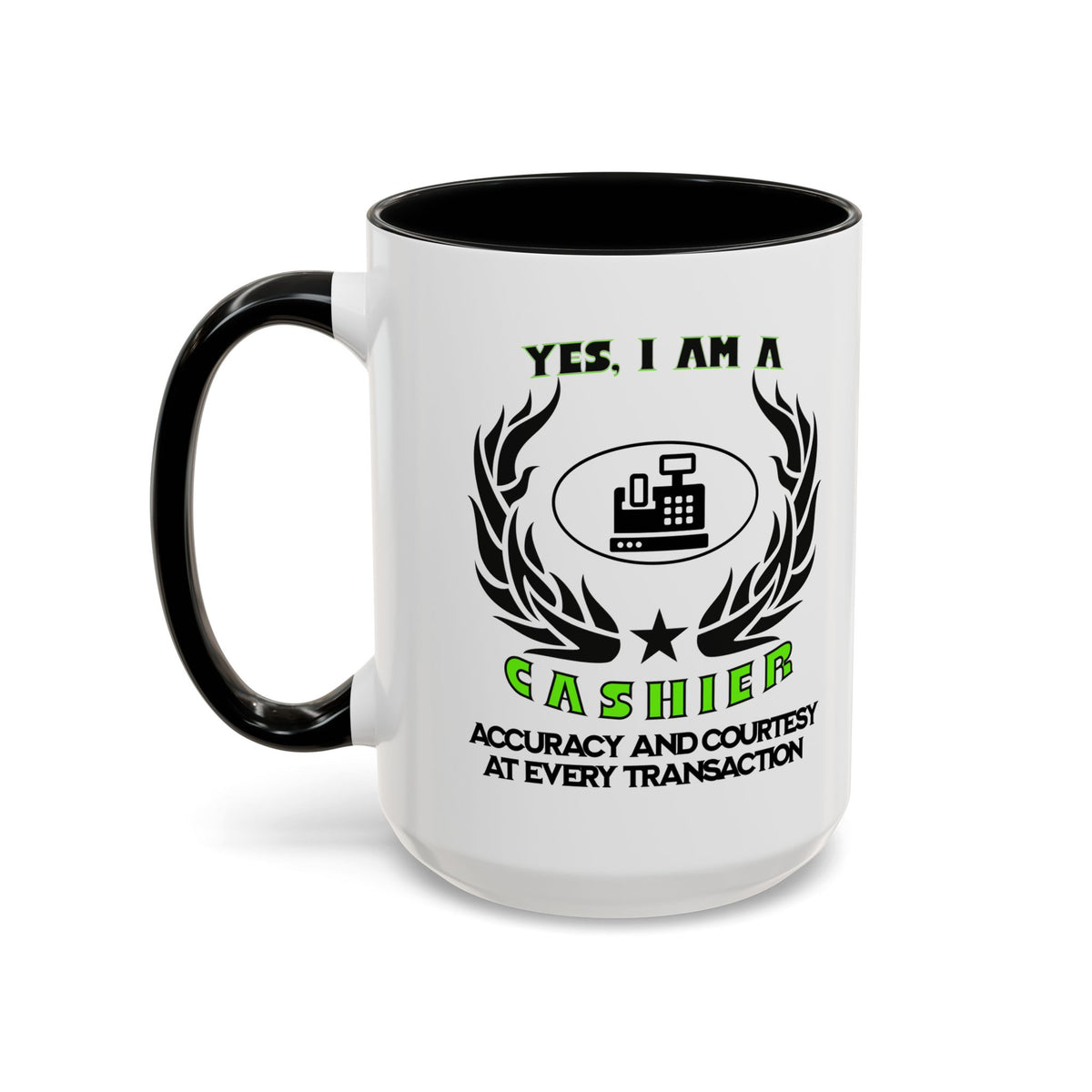 YES, I AM A CASHIER Mug – Accuracy &amp; Courtesy at Every Transaction – Accent Ceramic Mug 11oz/15oz – Perfect Gift for Cashiers- 11oz &amp; 15oz Ceramic Accent Mug