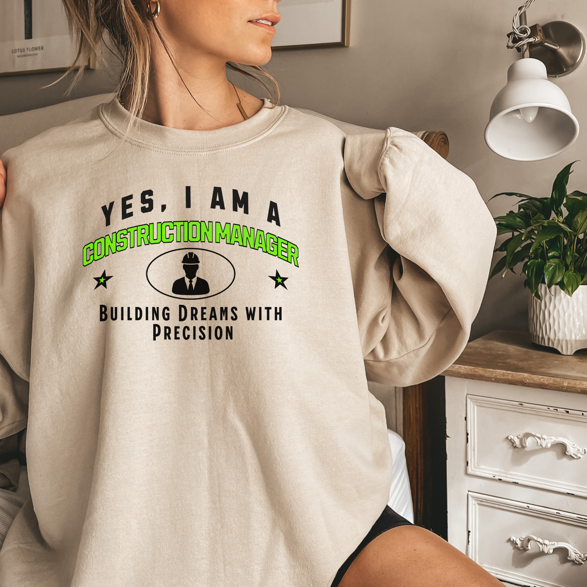 YES, I AM A CONSTRUCTION MANAGER Crewneck Sweatshirt – Building Dreams with Precision