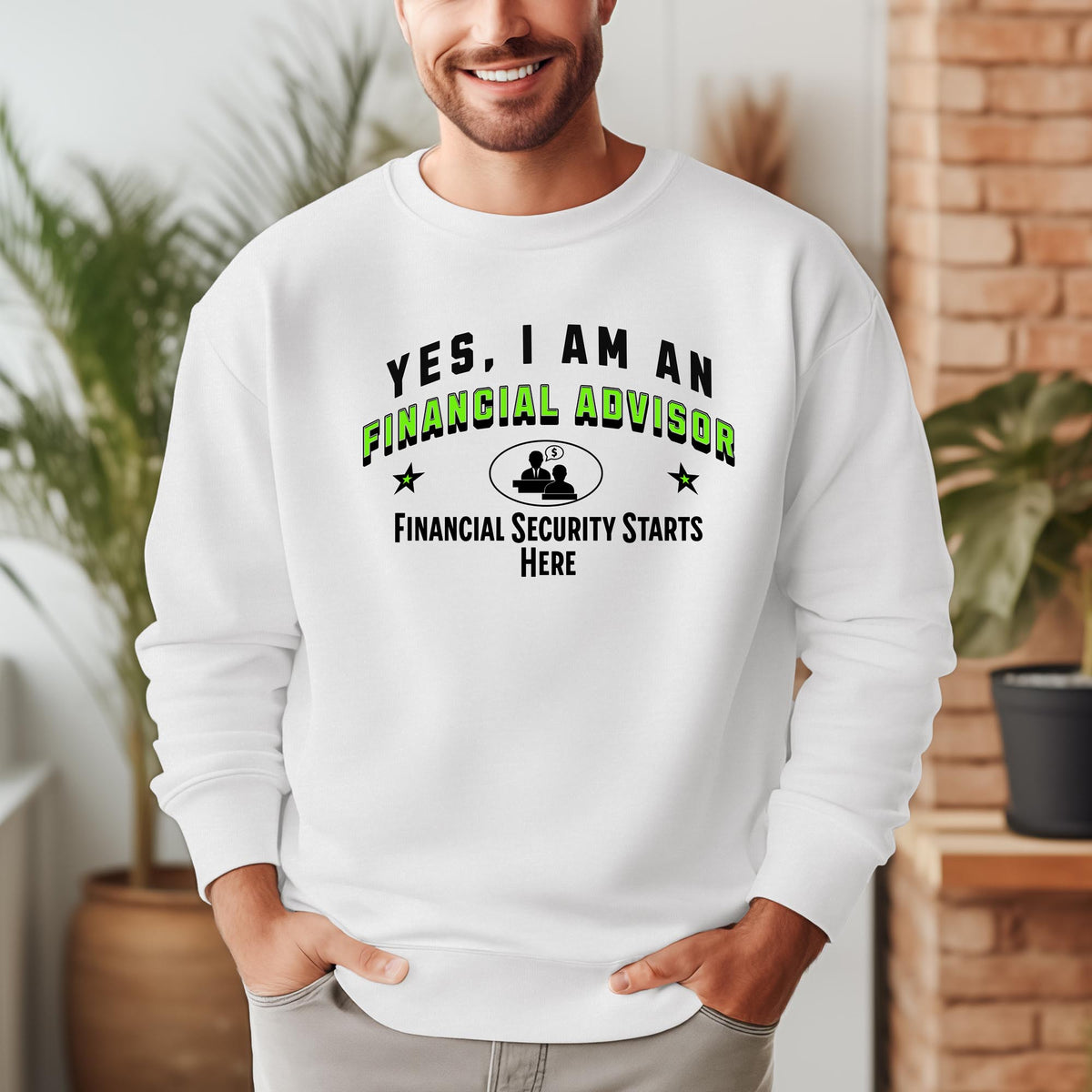 YES, I AM A FINANCIAL ADVISOR – Crewneck Sweatshirt for Dedicated Financial Professionals Committed to Security and Success