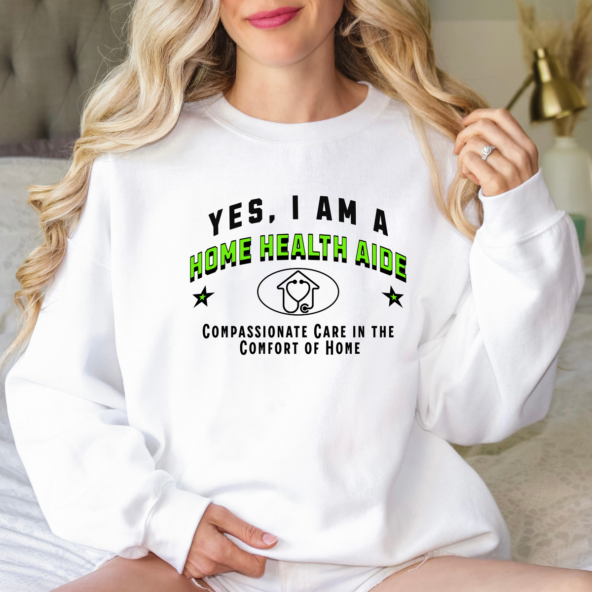 YES, I AM A HOME HEALTH AIDE – Crewneck Sweatshirt for Compassionate Caregivers Bringing Comfort to Every Home