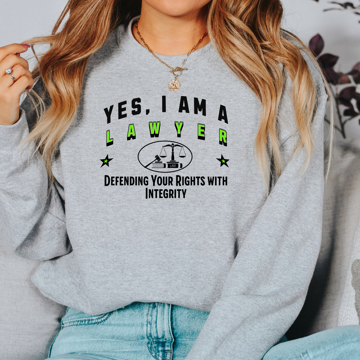 YES, I AM A LAWYER – Crewneck Sweatshirt for Dedicated Legal Defenders Committed to Justice and Integrity