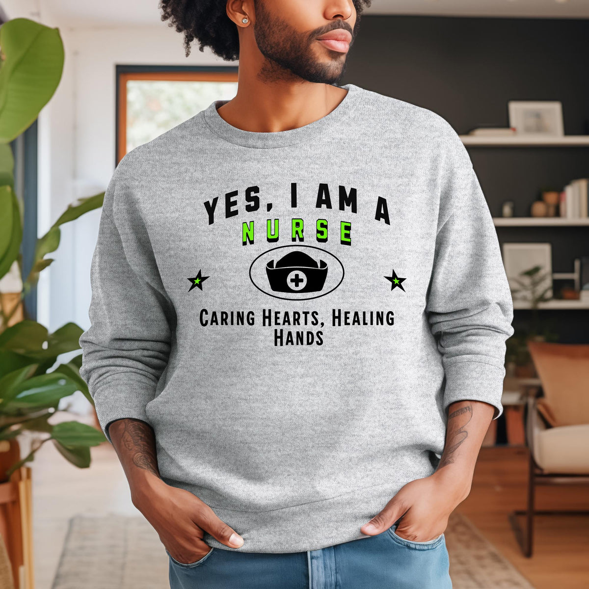 Nurse Crewneck Sweatshirt – &quot;YES, I AM A NURSE. Caring Hearts, Healing Hands