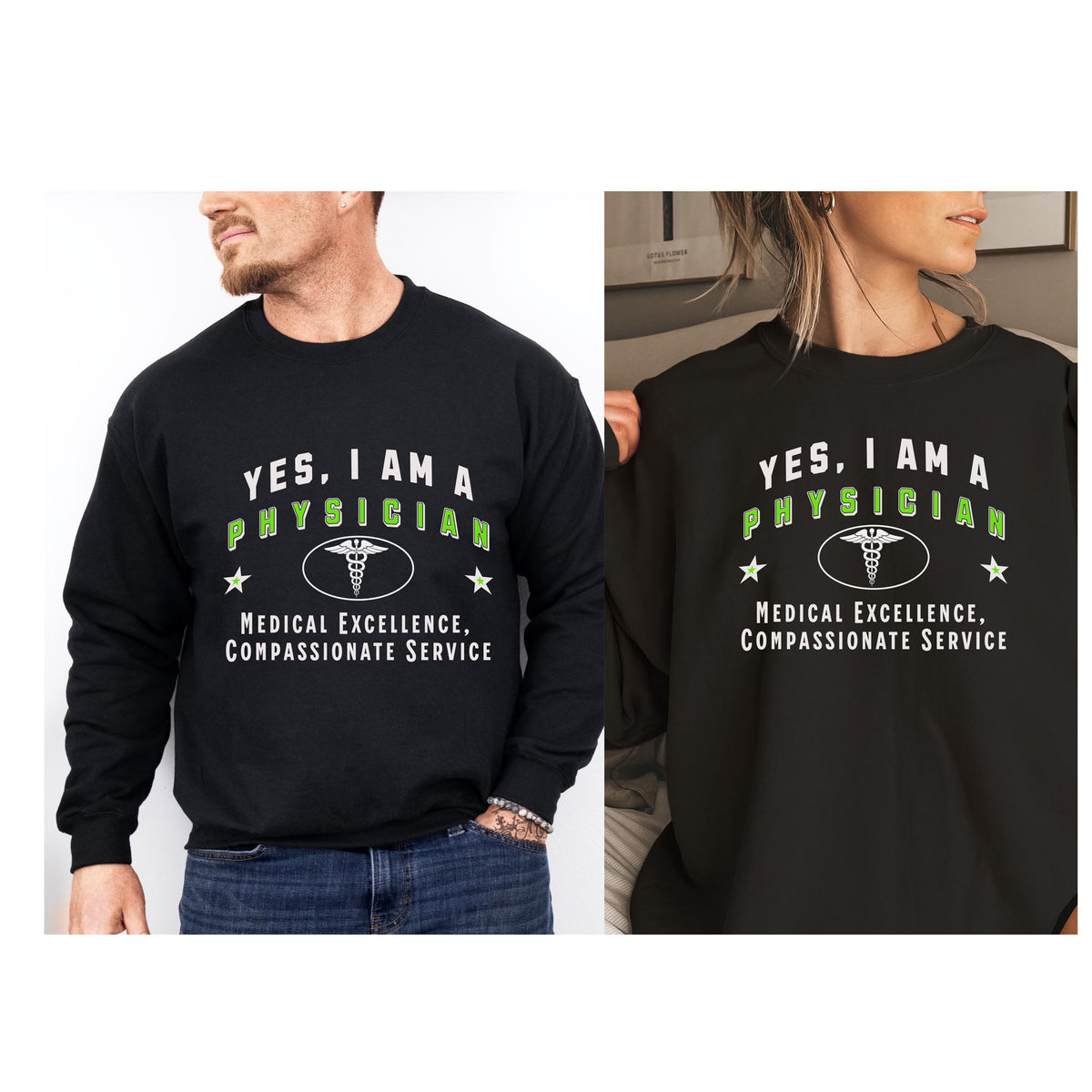 YES, I AM A PHYSICIAN&quot; Crewneck Sweatshirt – Medical Excellence, Compassionate Service