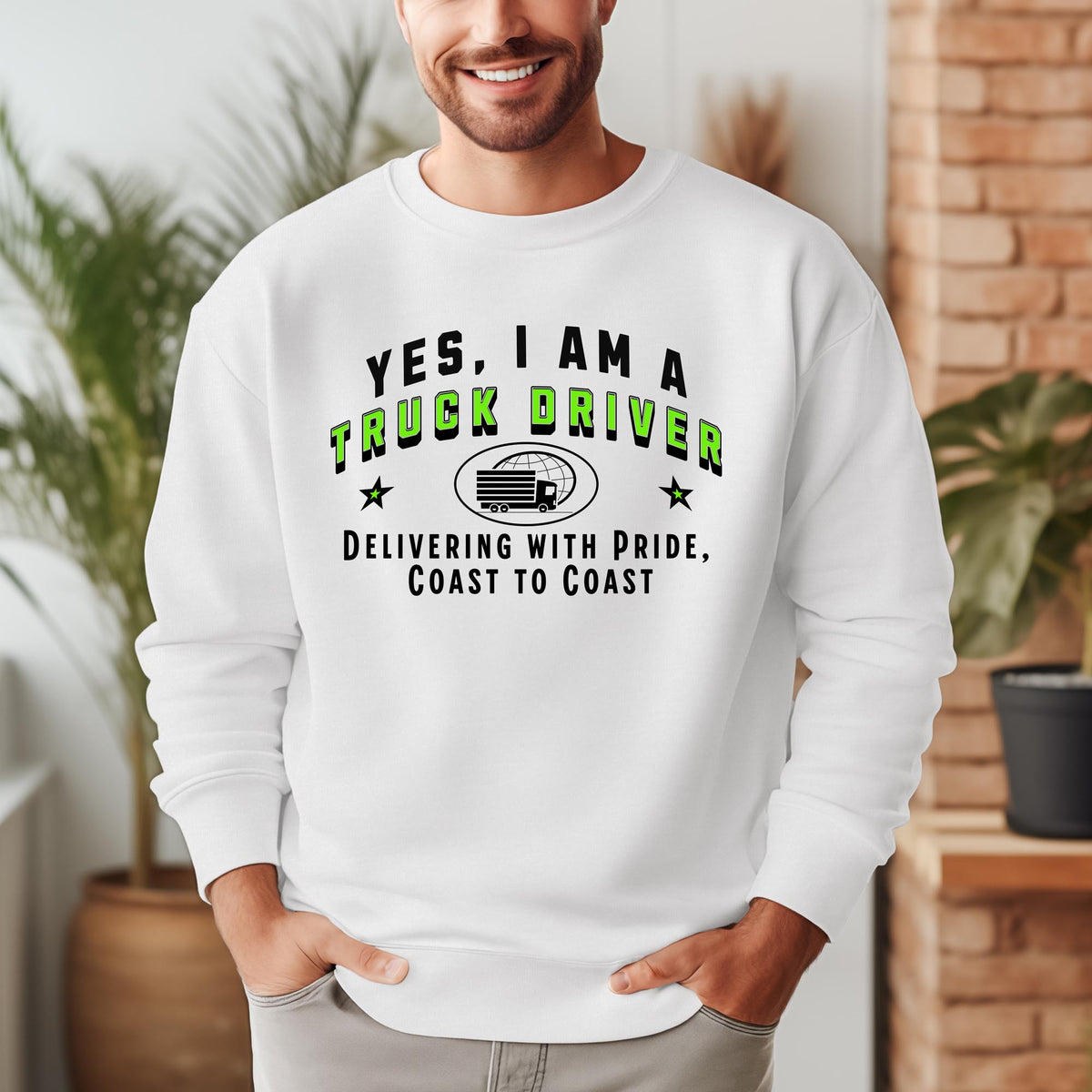 YES, I AM A TRUCK DRIVER&quot; Crewneck Sweatshirt – Delivering with Pride, Coast to Coast