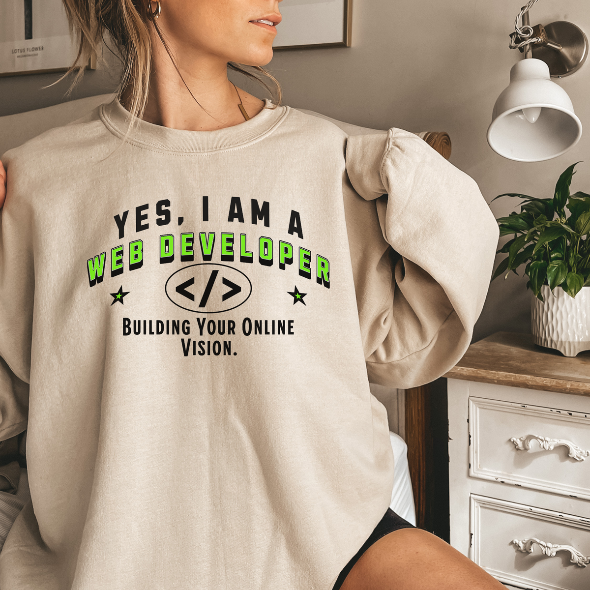 YES, I AM A WEB DEVELOPER&quot; Crewneck Sweatshirt – Building Business, Online Vision