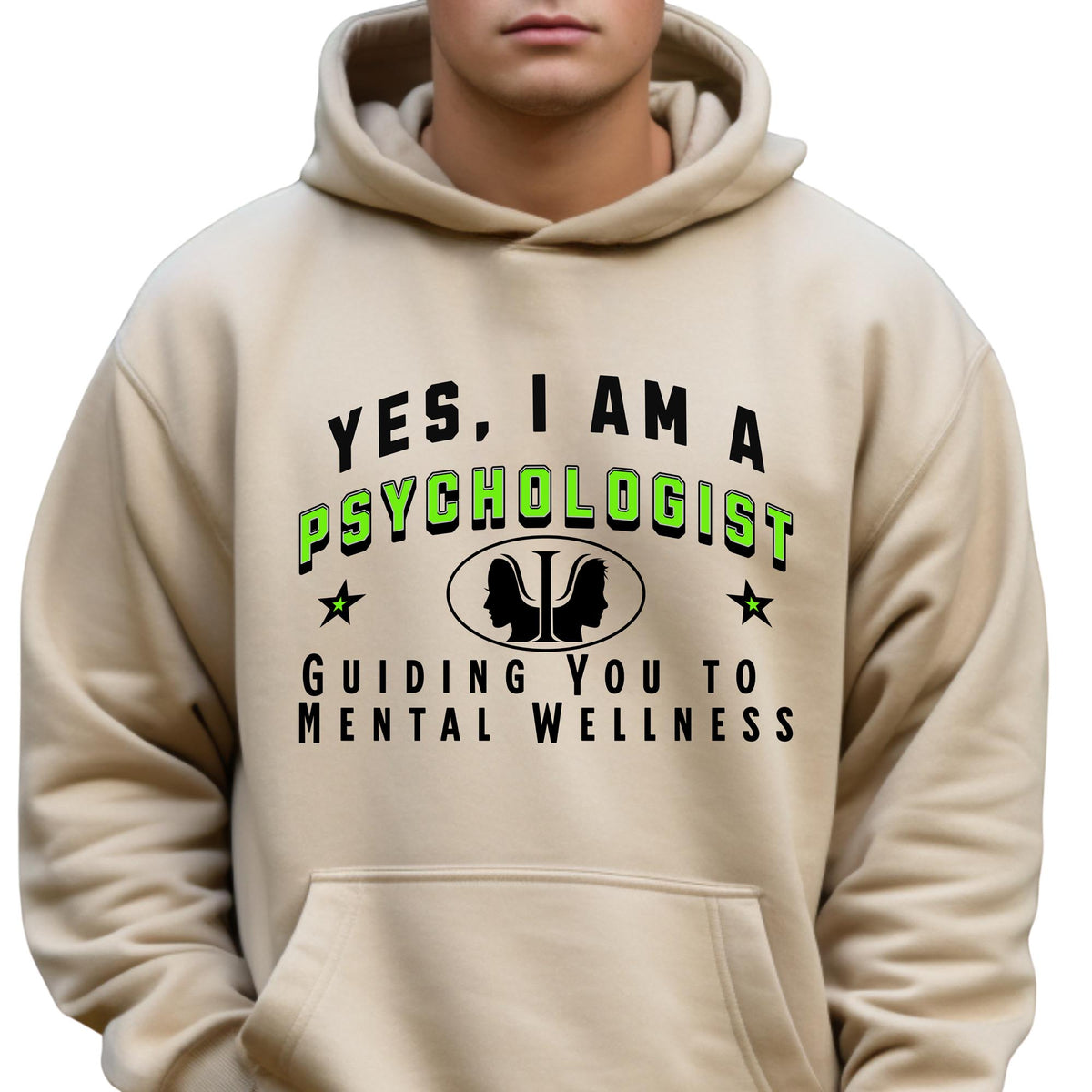 Psychologist Hoodie - &#39;YES, I AM A PSYCHOLOGIST&#39; Unisex Sweatshirt | Guiding You to Mental Wellness | Thoughtful Gift for Psychologists