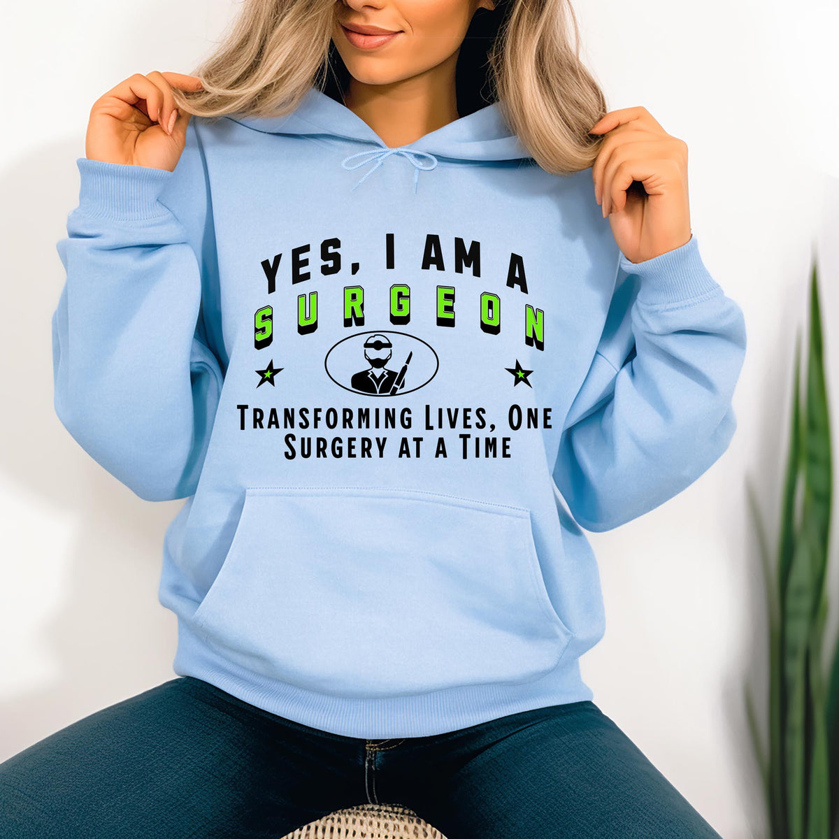 Surgeon Hoodie - &#39;YES, I AM A SURGEON&#39; Unisex Sweatshirt | Transforming Lives, One Surgery at a Time | Medical Professional Gift