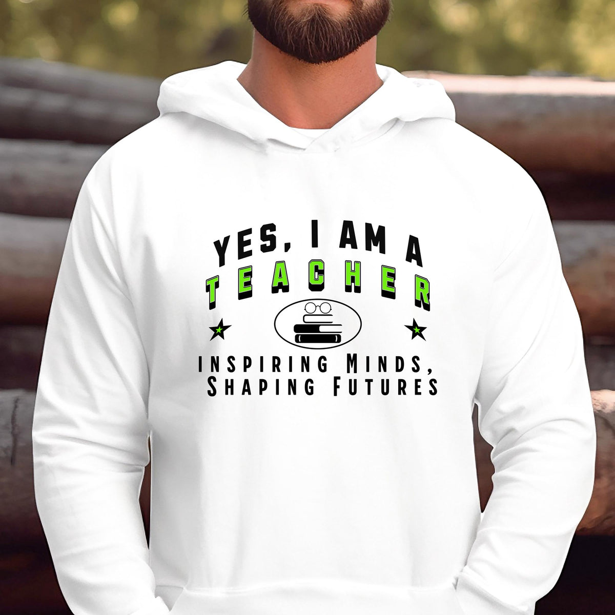 Teacher Hoodie - &#39;YES, I AM A TEACHER&#39; Unisex Sweatshirt | Inspiring Minds, Shaping Futures | Perfect Gift for Educators