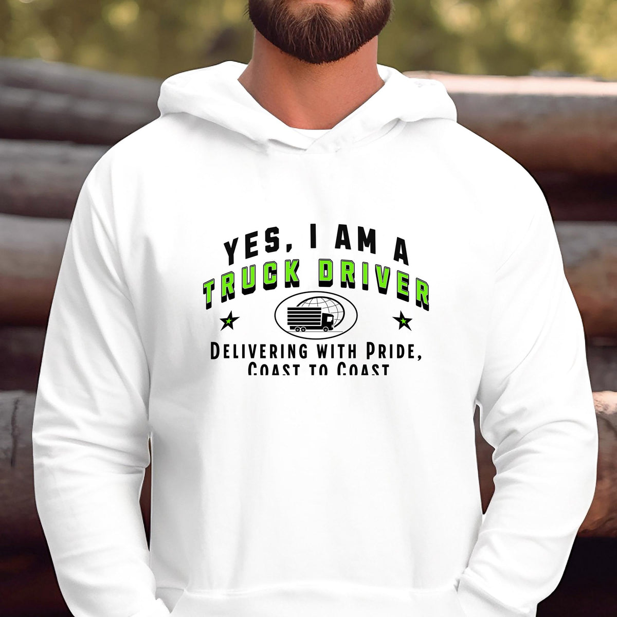 Truck Driver Hoodie - &#39;YES, I AM A TRUCK DRIVER&#39; Unisex Sweatshirt | Delivering with Pride, Coast to Coast | Gift for Truckers