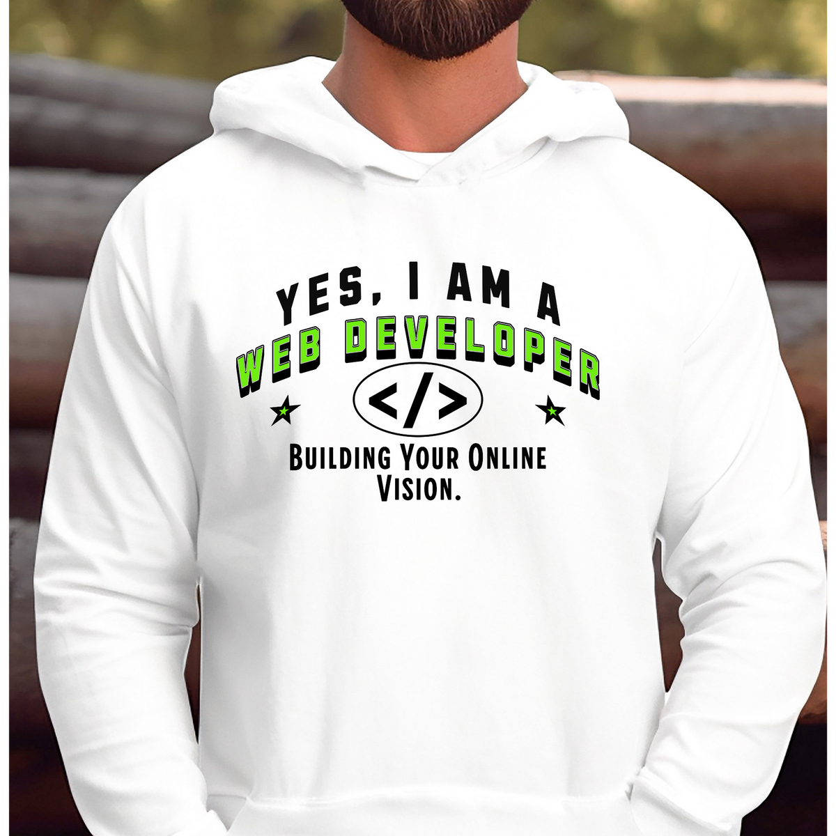 Web Developer Hoodie - &#39;YES, I AM A WEB DEVELOPER&#39; Unisex Sweatshirt | Building Business Online Vision | Perfect Gift for Tech Pros