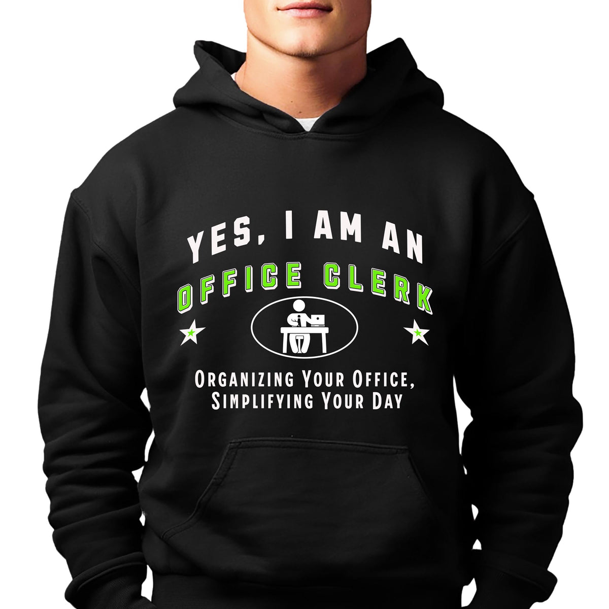 Office Clerk Hoodie - &#39;YES, I AM AN OFFICE CLERK&#39; Unisex Sweatshirt | Organizing Your Office, Simplifying Your Day | Ideal Gift for Clerical Pros