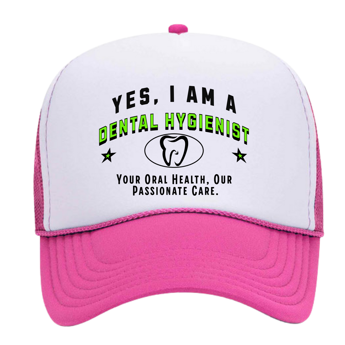 YES, I AM A DENTAL HYGIENIST&quot; Trucker Hat – Your Oral Health, Our Passionate Care | Adjustable Mesh-Back Cap for Dental Professionals