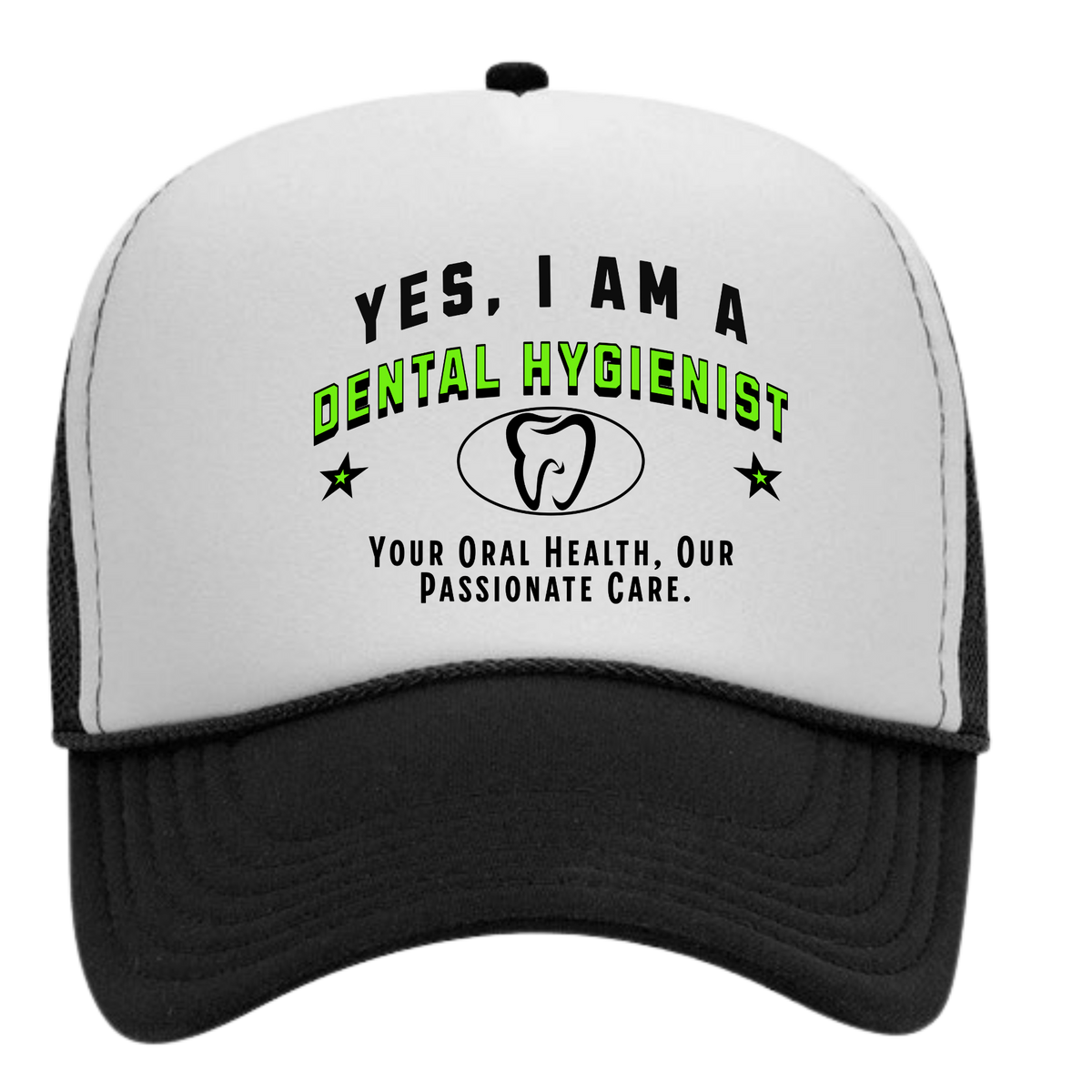 YES, I AM A DENTAL HYGIENIST&quot; Trucker Hat – Your Oral Health, Our Passionate Care | Adjustable Mesh-Back Cap for Dental Professionals