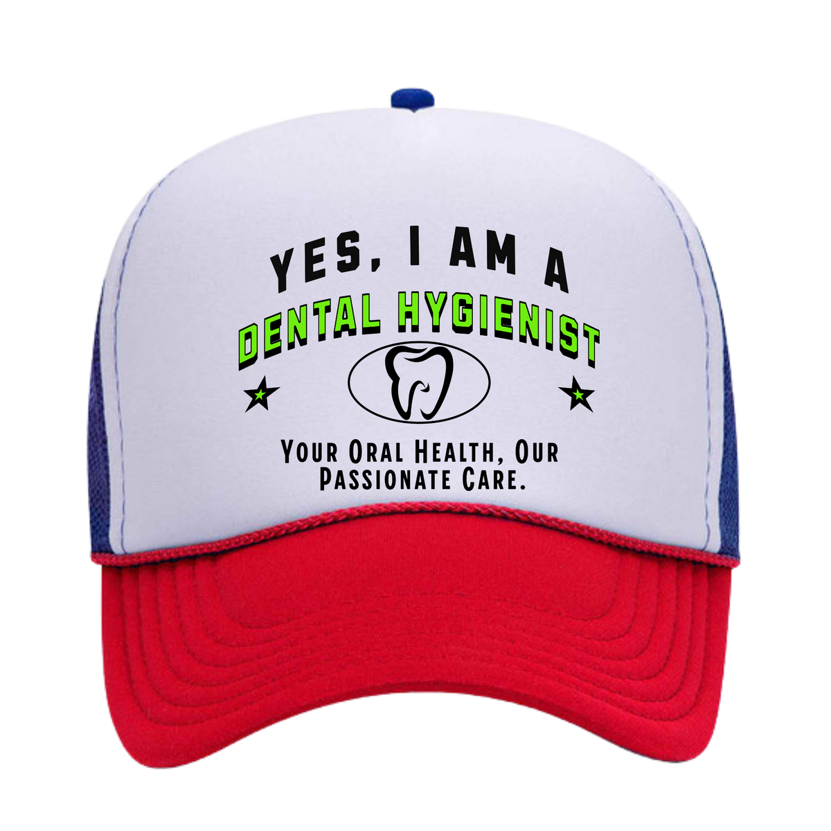 YES, I AM A DENTAL HYGIENIST&quot; Trucker Hat – Your Oral Health, Our Passionate Care | Adjustable Mesh-Back Cap for Dental Professionals