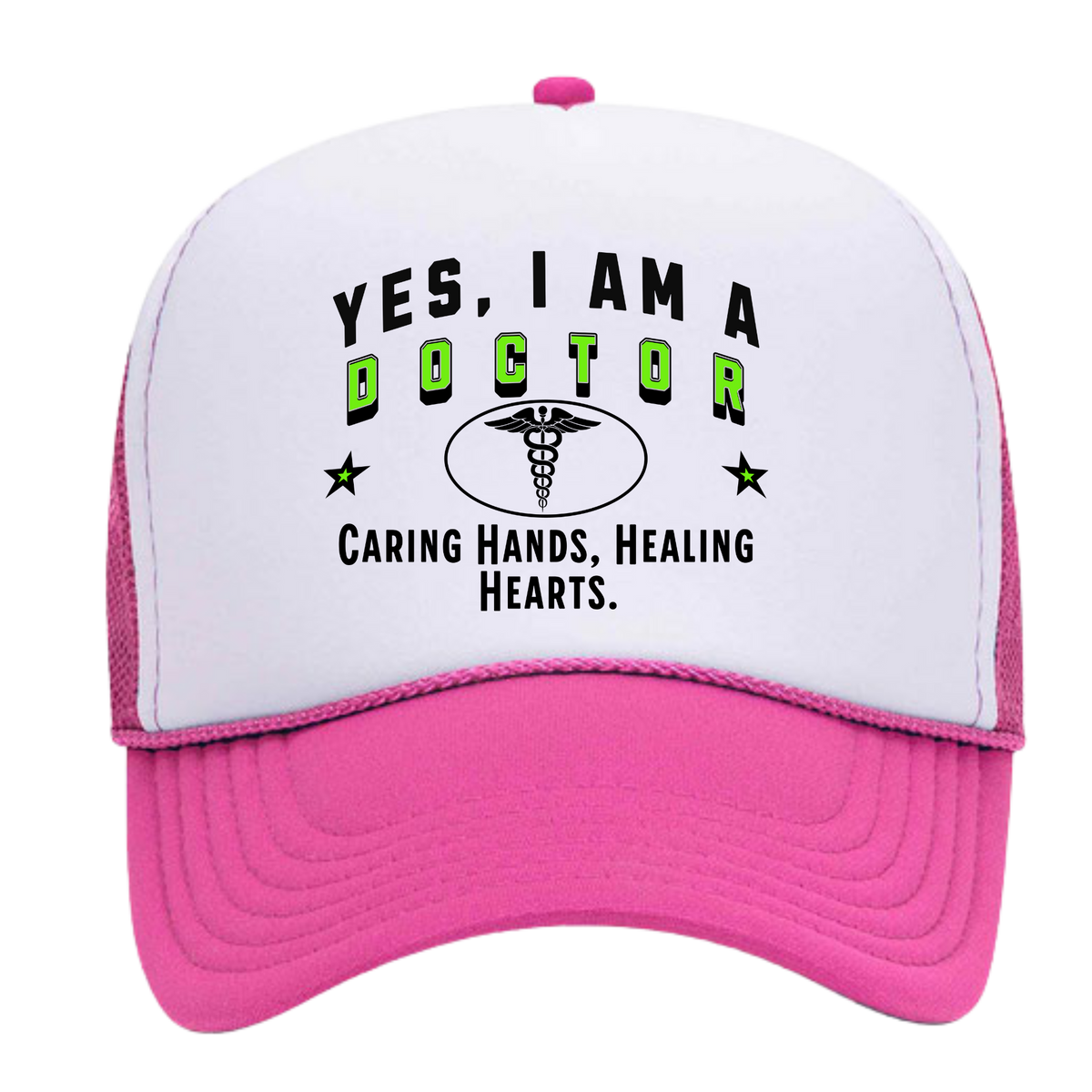 YES, I AM A DOCTOR&quot; Trucker Hat – Caring Hands, Healing Hearts | Adjustable Mesh-Back Cap for Medical Professionals