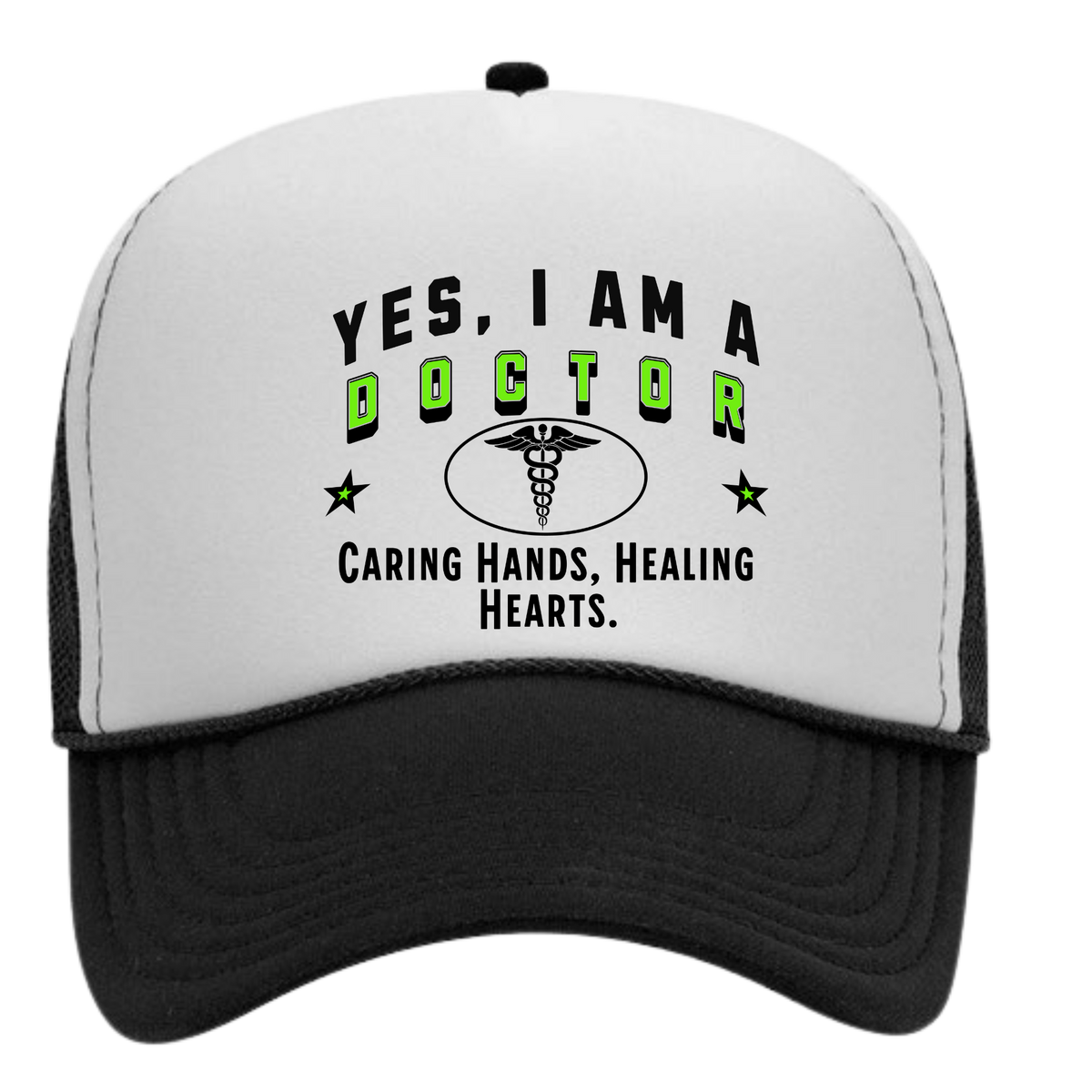 YES, I AM A DOCTOR&quot; Trucker Hat – Caring Hands, Healing Hearts | Adjustable Mesh-Back Cap for Medical Professionals