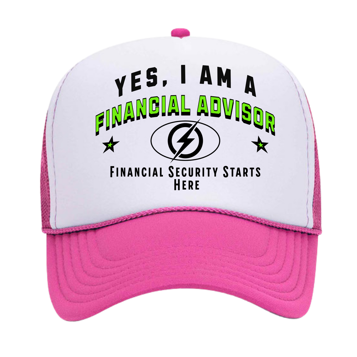 YES, I AM A FINANCIAL ADVISOR&quot; Trucker Hat – Financial Security Starts Here | Adjustable Mesh-Back Cap for Finance Professionals