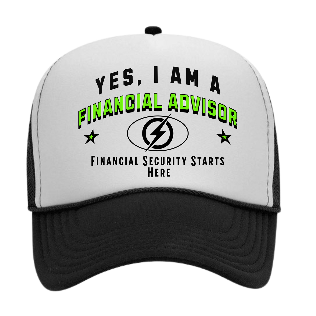 YES, I AM A FINANCIAL ADVISOR&quot; Trucker Hat – Financial Security Starts Here | Adjustable Mesh-Back Cap for Finance Professionals