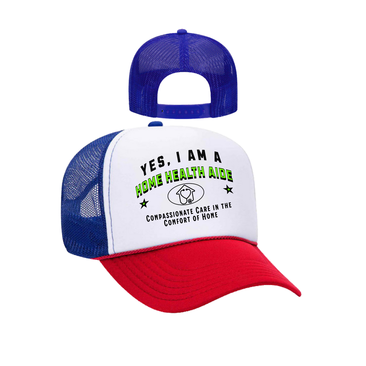 YES, I AM A HOME HEALTH AIDE&quot; Trucker Hat – Compassionate Care in the Comfort of Home | Adjustable Mesh-Back Cap for Caregivers