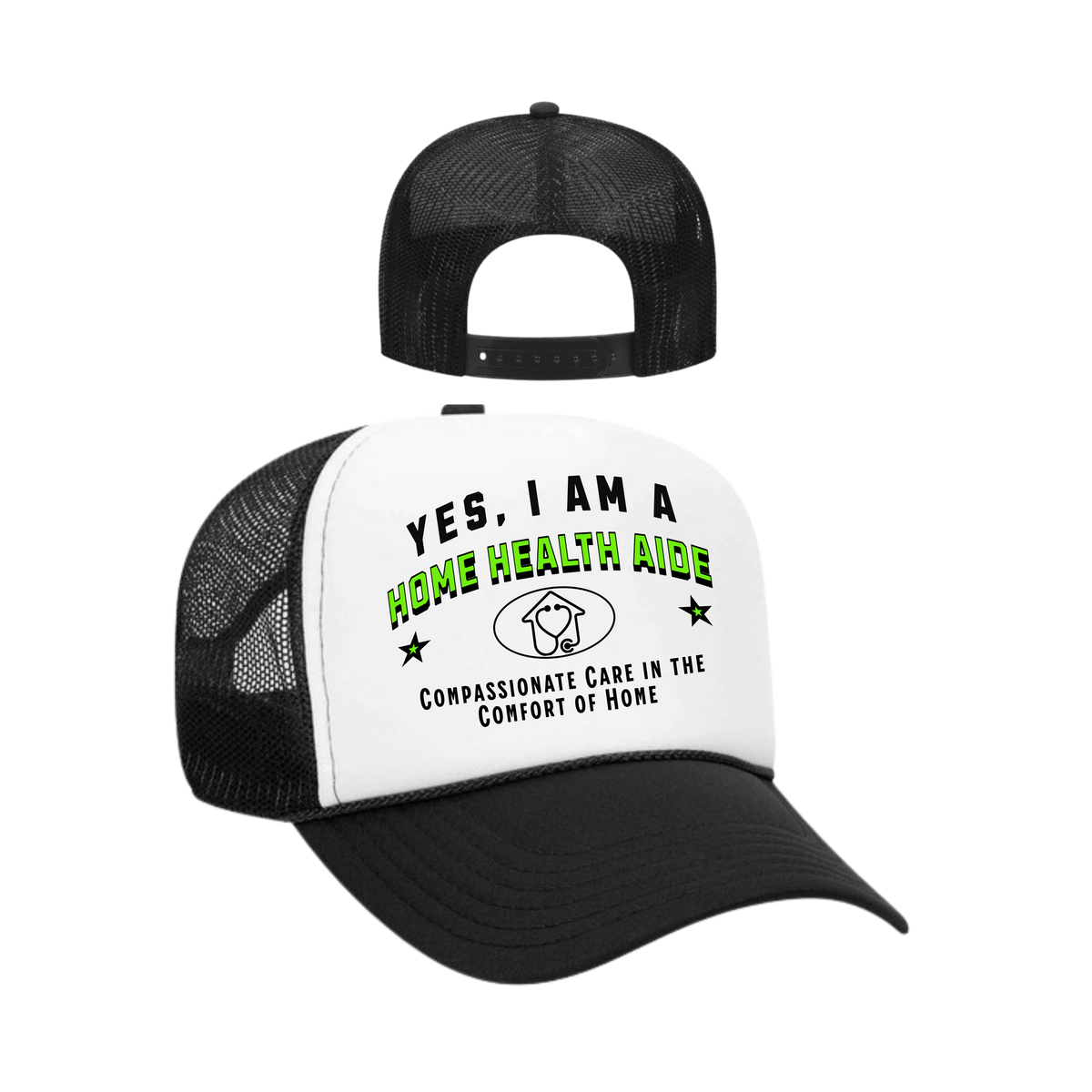 YES, I AM A HOME HEALTH AIDE&quot; Trucker Hat – Compassionate Care in the Comfort of Home | Adjustable Mesh-Back Cap for Caregivers