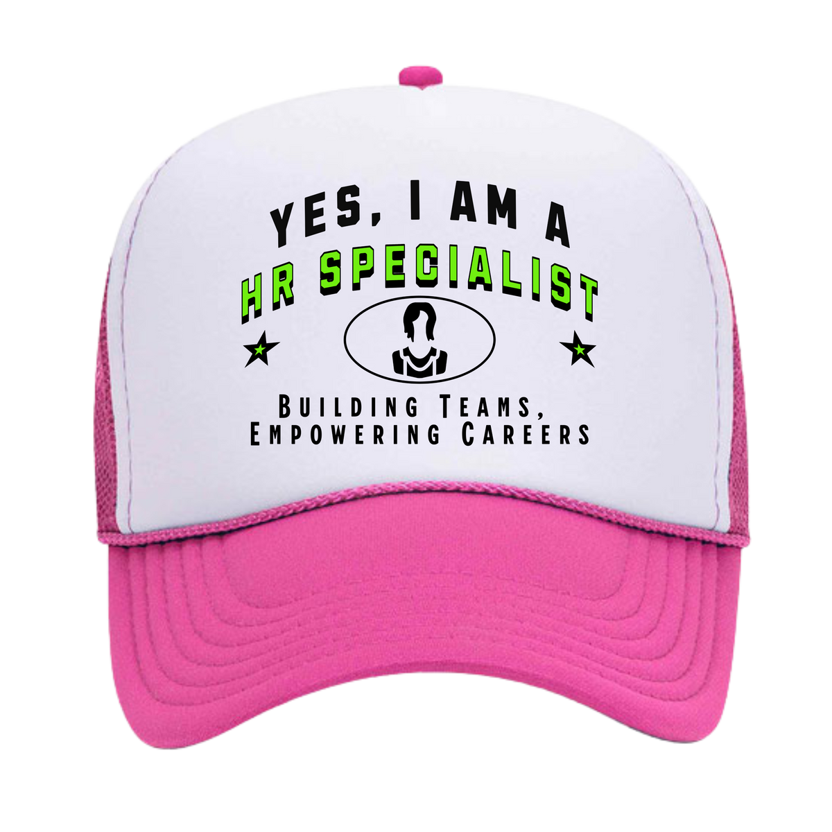 YES, I AM A HR SPECIALIST&quot; Trucker Hat – Building Teams, Empowering Careers | Adjustable Mesh-Back Cap for HR Professionals