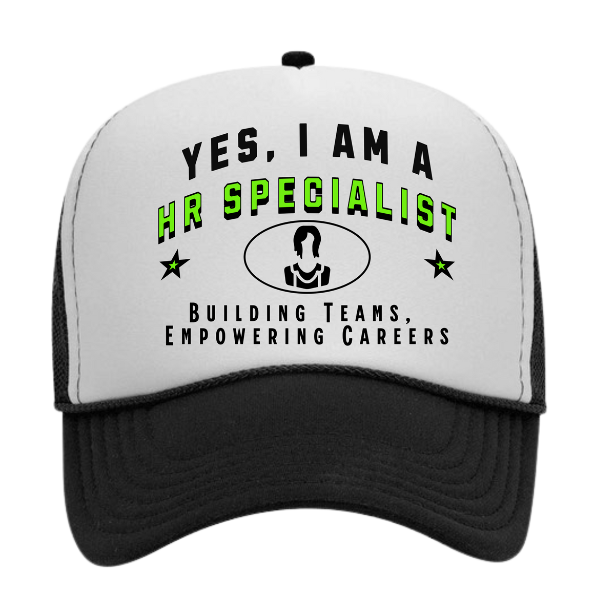 YES, I AM A HR SPECIALIST&quot; Trucker Hat – Building Teams, Empowering Careers | Adjustable Mesh-Back Cap for HR Professionals