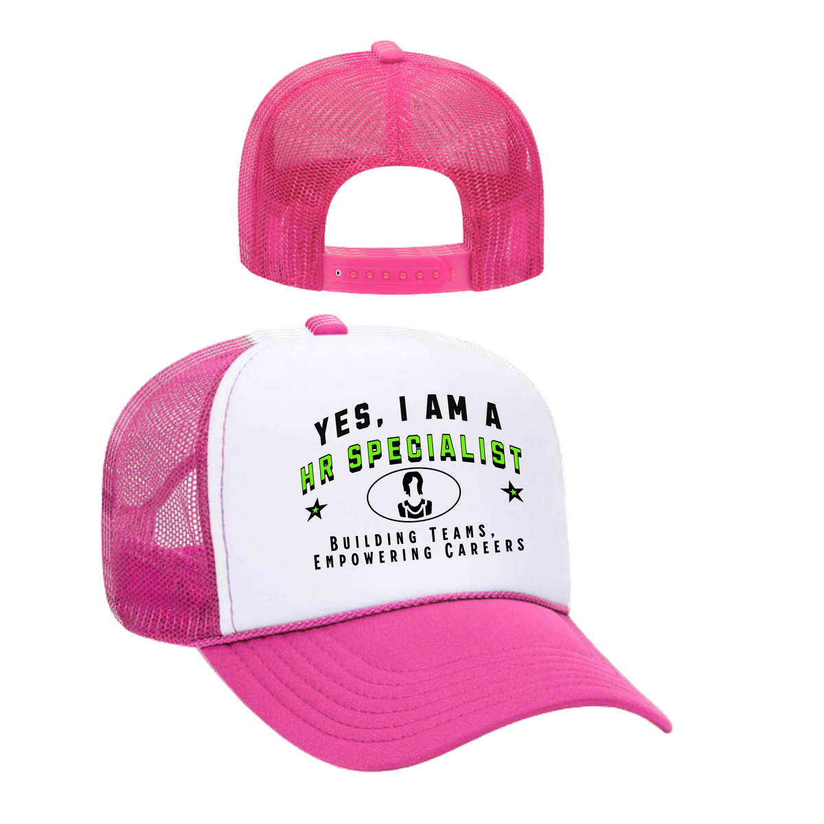 YES, I AM A HR SPECIALIST&quot; Trucker Hat – Building Teams, Empowering Careers | Adjustable Mesh-Back Cap for HR Professionals