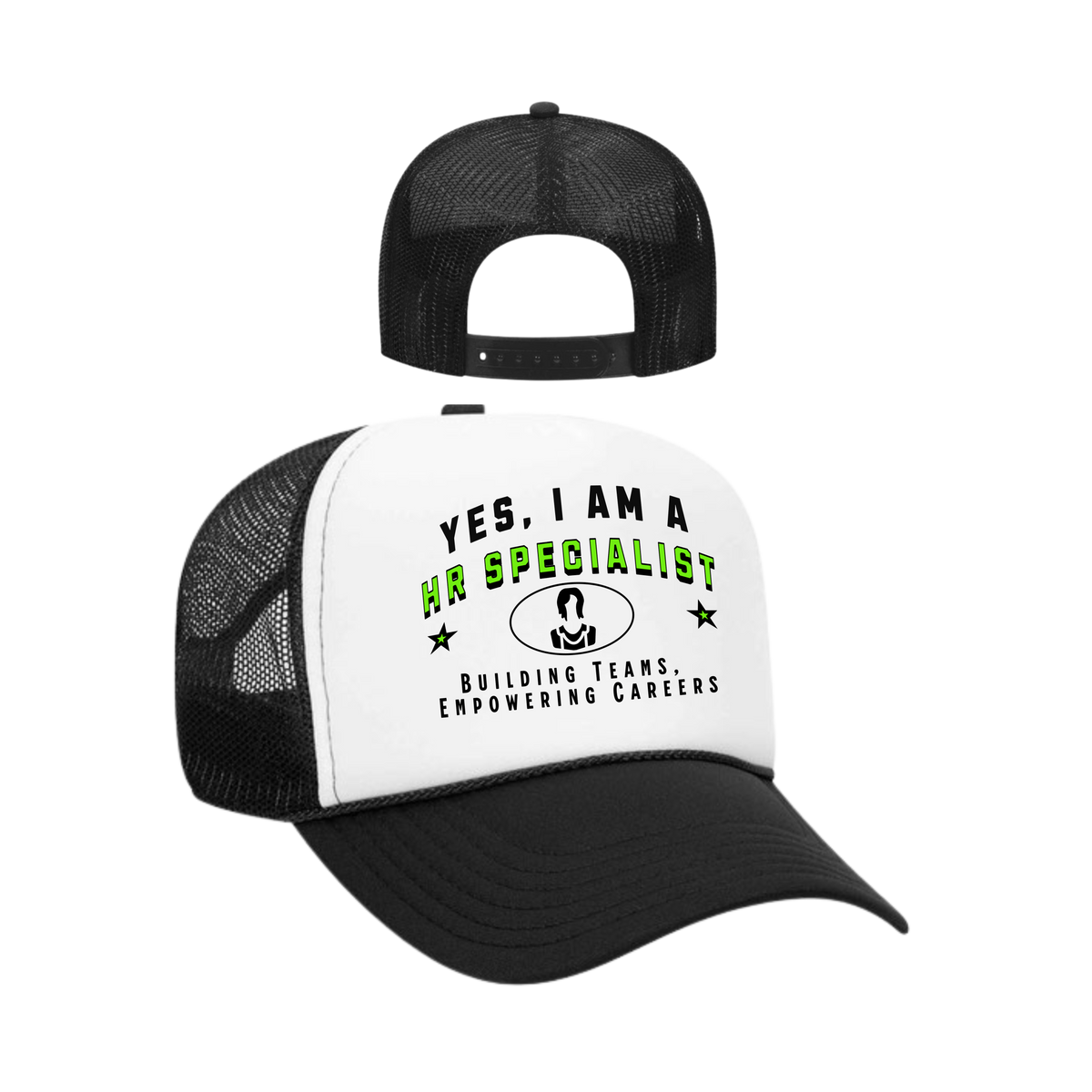 YES, I AM A HR SPECIALIST&quot; Trucker Hat – Building Teams, Empowering Careers | Adjustable Mesh-Back Cap for HR Professionals