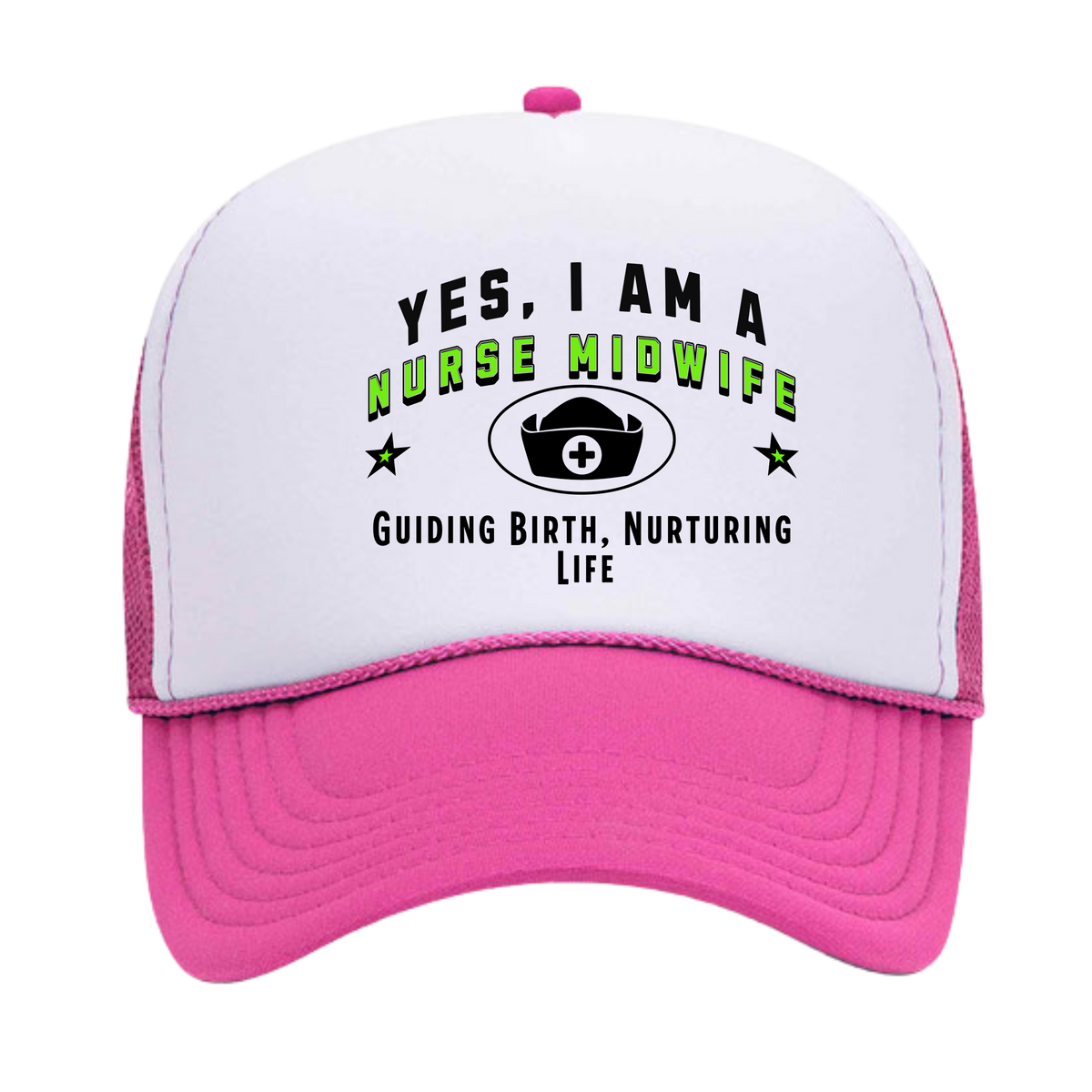 YES, I AM A NURSE MIDWIFE&quot; Trucker Hat – Guiding Birth, Nurturing Life | Adjustable Mesh-Back Cap for Healthcare Professionals