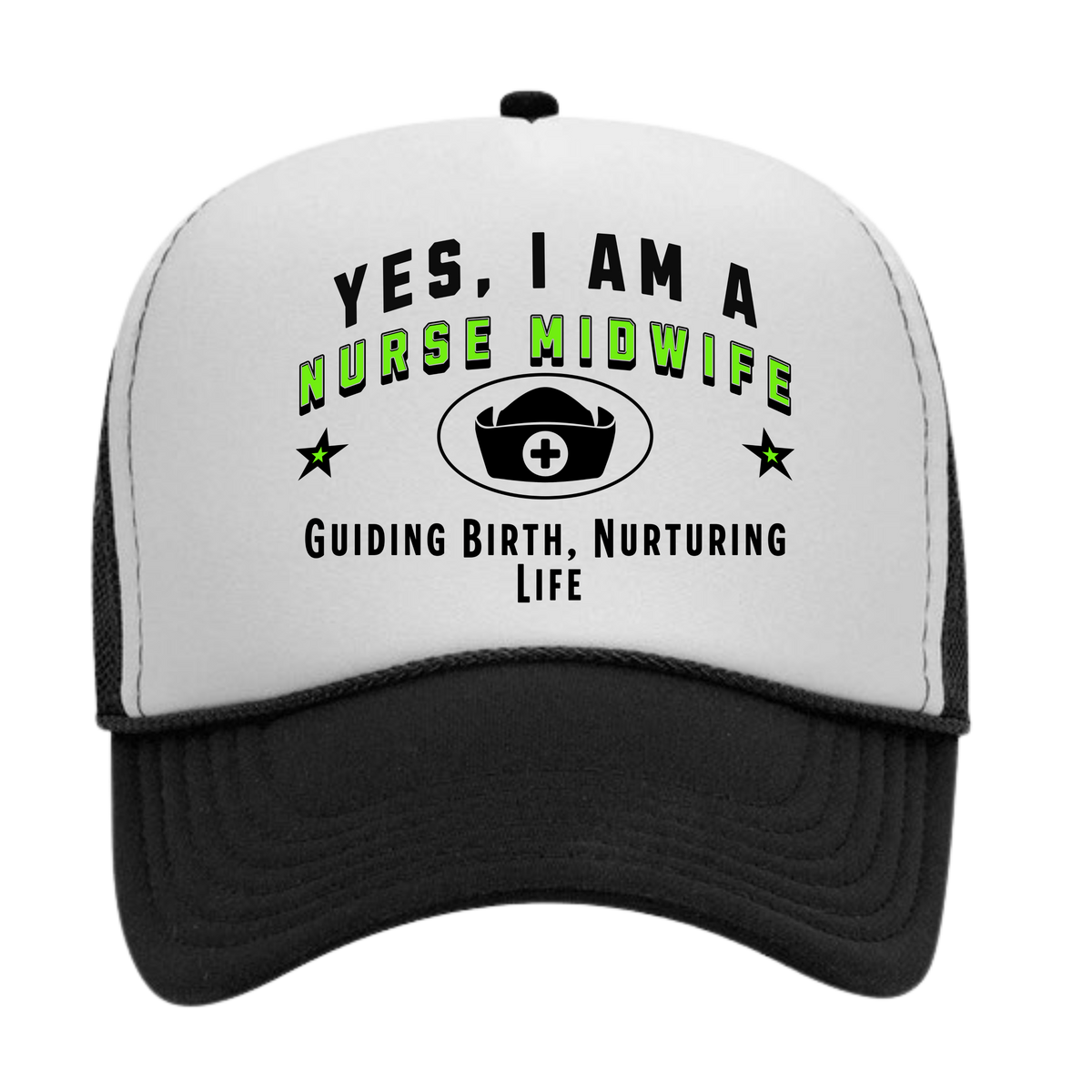 YES, I AM A NURSE MIDWIFE&quot; Trucker Hat – Guiding Birth, Nurturing Life | Adjustable Mesh-Back Cap for Healthcare Professionals