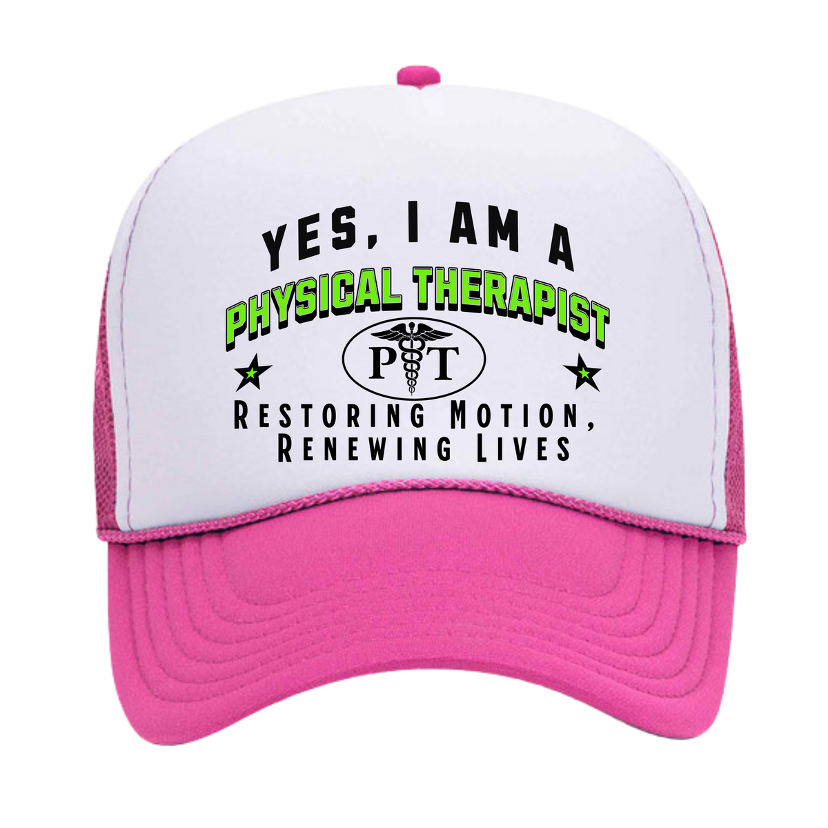 YES, I AM A PHYSICAL THERAPIST&quot; Trucker Hat – Restoring Motion, Renewing Lives | Adjustable Mesh-Back Cap for Rehab Professionals