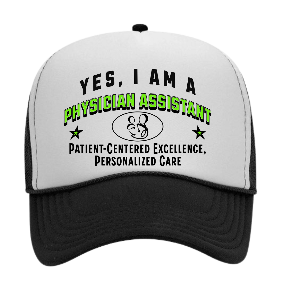 YES, I AM A PHYSICIAN ASSISTANT&quot; Trucker Hat – Patient-Centered Excellence, Personalized Care | Adjustable Mesh-Back Cap for Medical Professionals