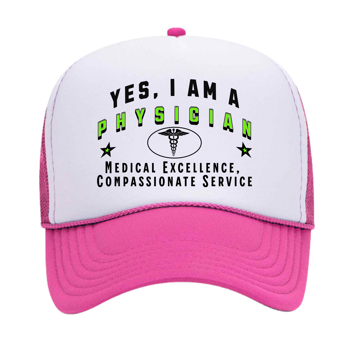 YES, I AM A PHYSICIAN&quot; Trucker Hat – Medical Excellence, Compassionate Service | Adjustable Mesh-Back Cap for Healthcare Leaders