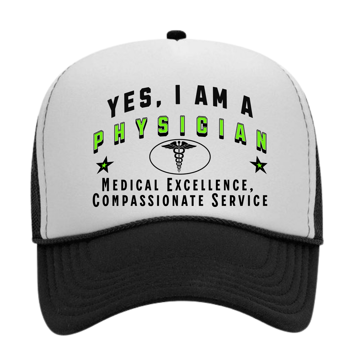 YES, I AM A PHYSICIAN&quot; Trucker Hat – Medical Excellence, Compassionate Service | Adjustable Mesh-Back Cap for Healthcare Leaders