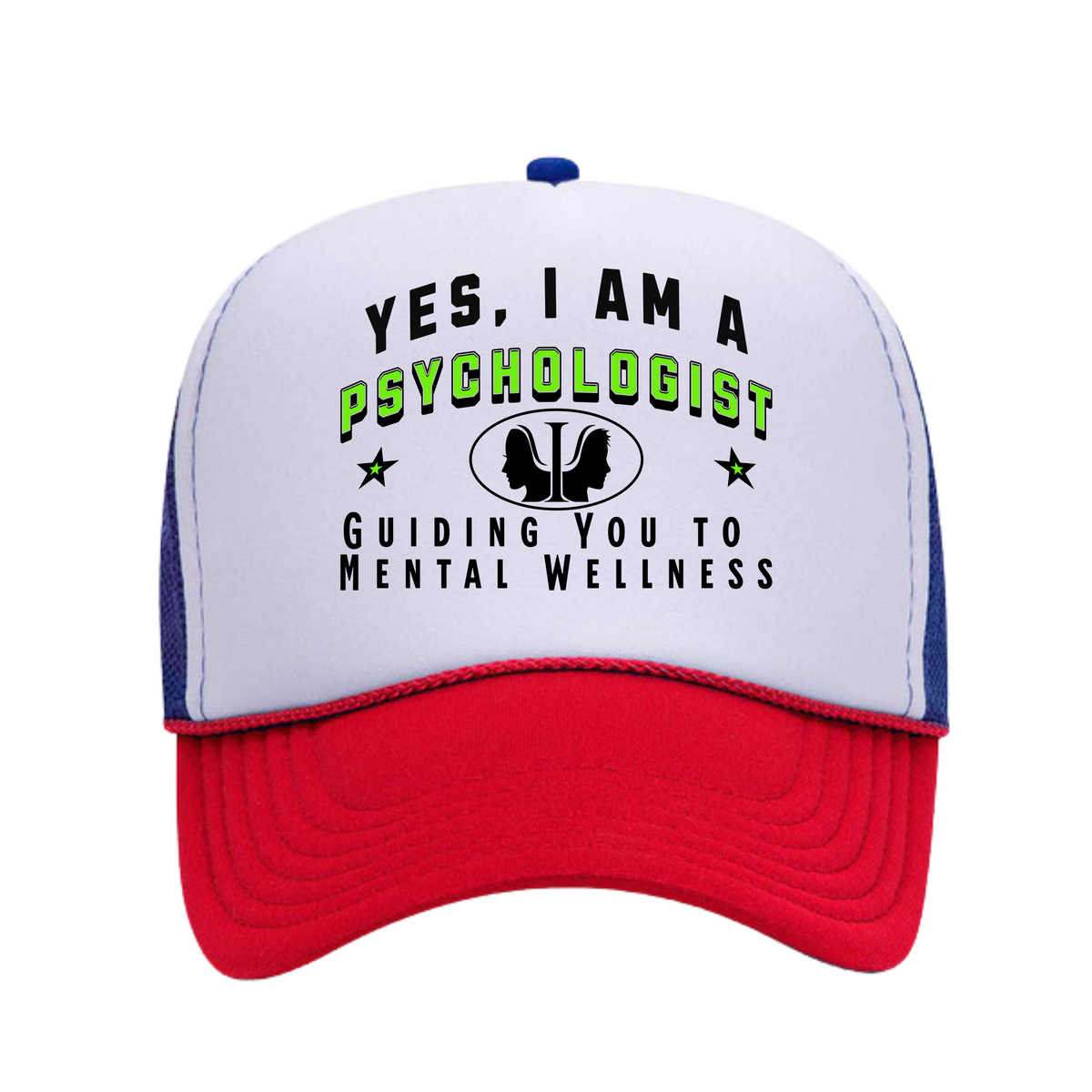 YES, I AM A PSYCHOLOGIST&quot; Trucker Hat – Guiding You to Mental Wellness | Adjustable Mesh-Back Cap for Mental Health Advocates