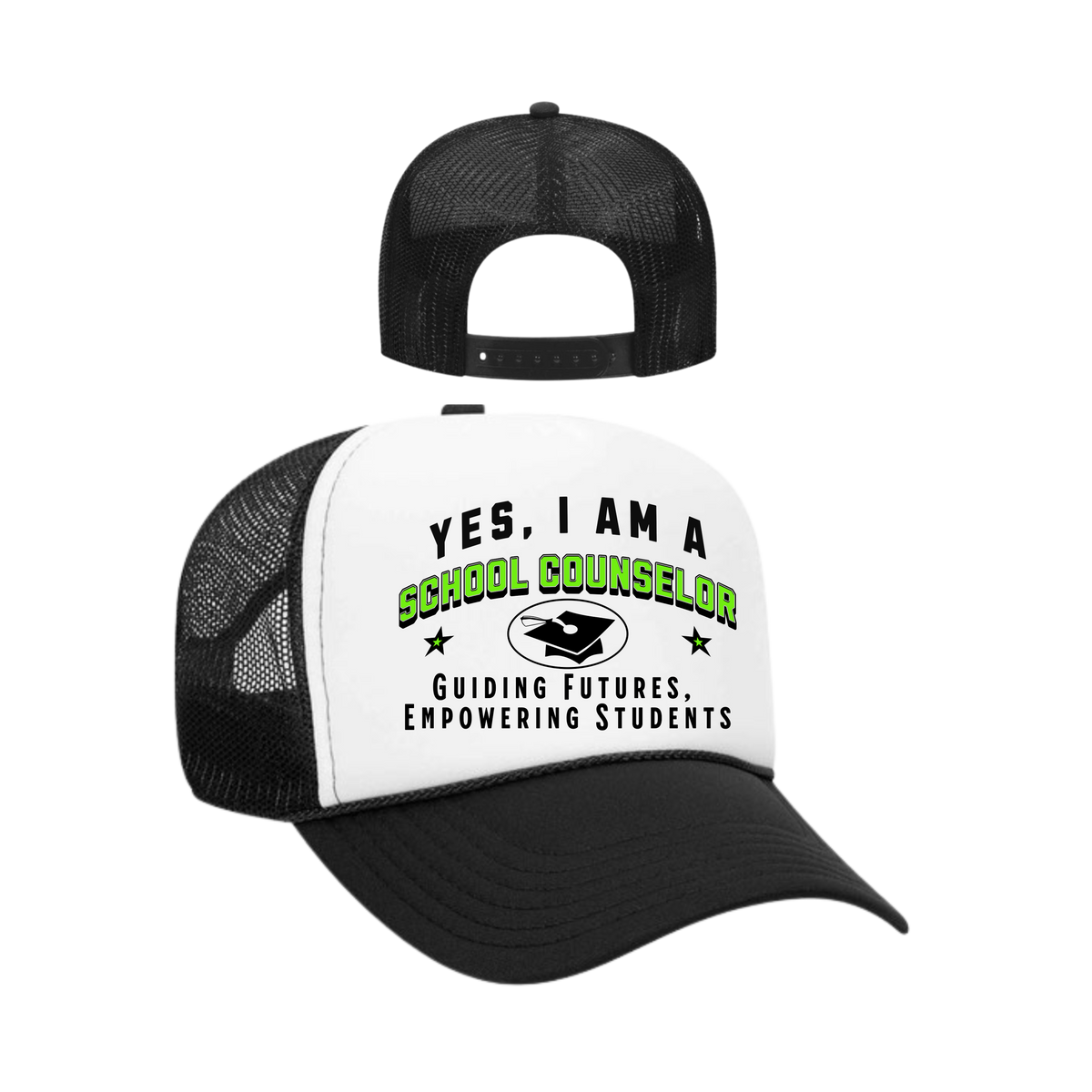 YES, I AM A SCHOOL COUNSELOR&quot; Trucker Hat – Guiding Futures, Empowering Students | Adjustable Mesh-Back Cap for Education Professionals