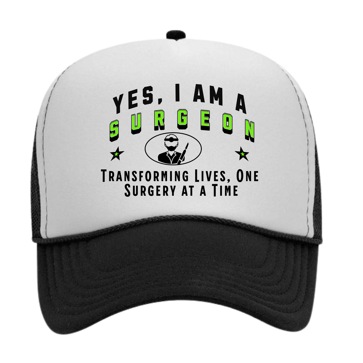 YES, I AM A SURGEON&quot; Trucker Hat – Transforming Lives, One Surgery at a Time | Adjustable Mesh-Back Cap for Medical Professionals