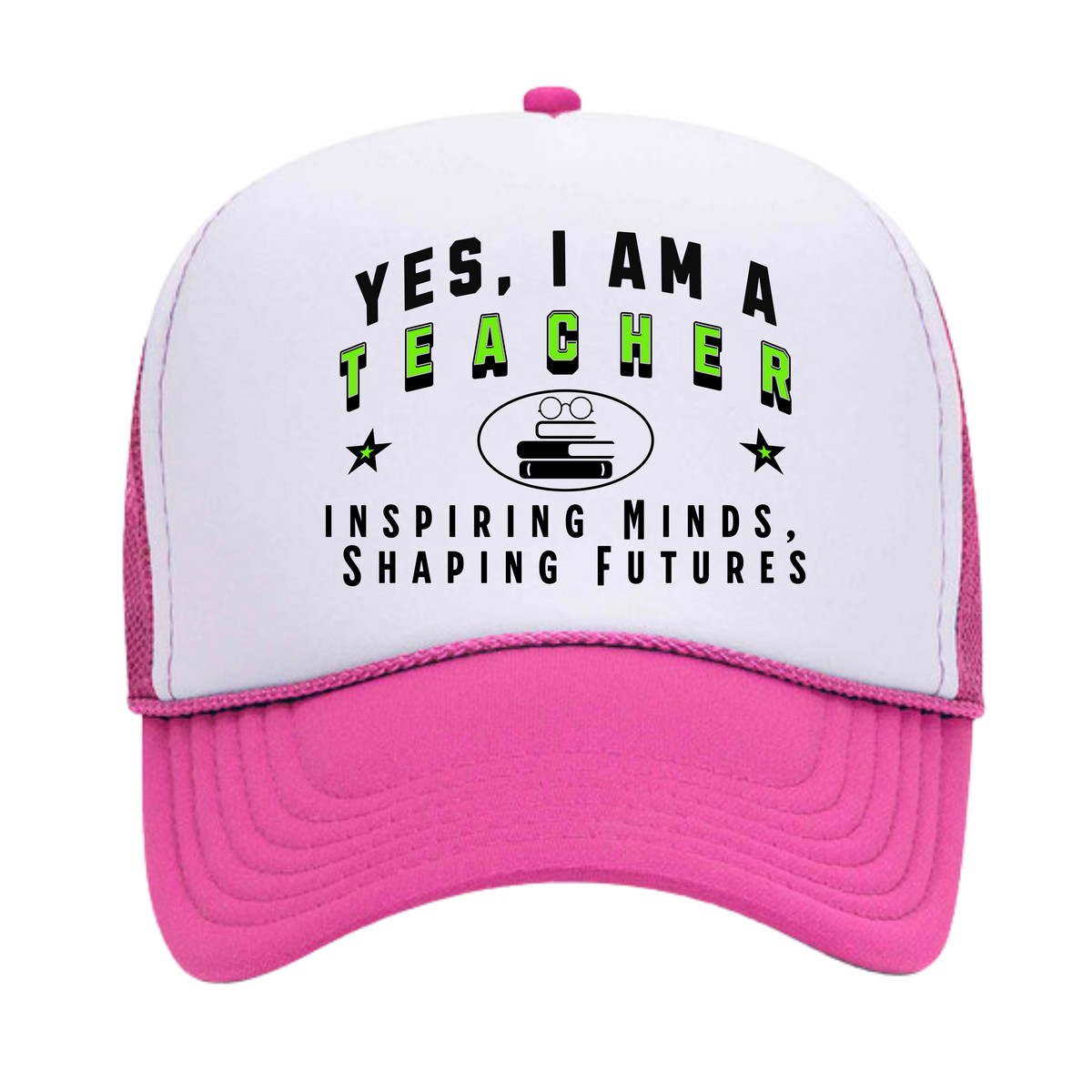 YES, I AM A TEACHER&quot; Trucker Hat – Inspiring Minds, Shaping Futures | Adjustable Mesh-Back Cap for Educators