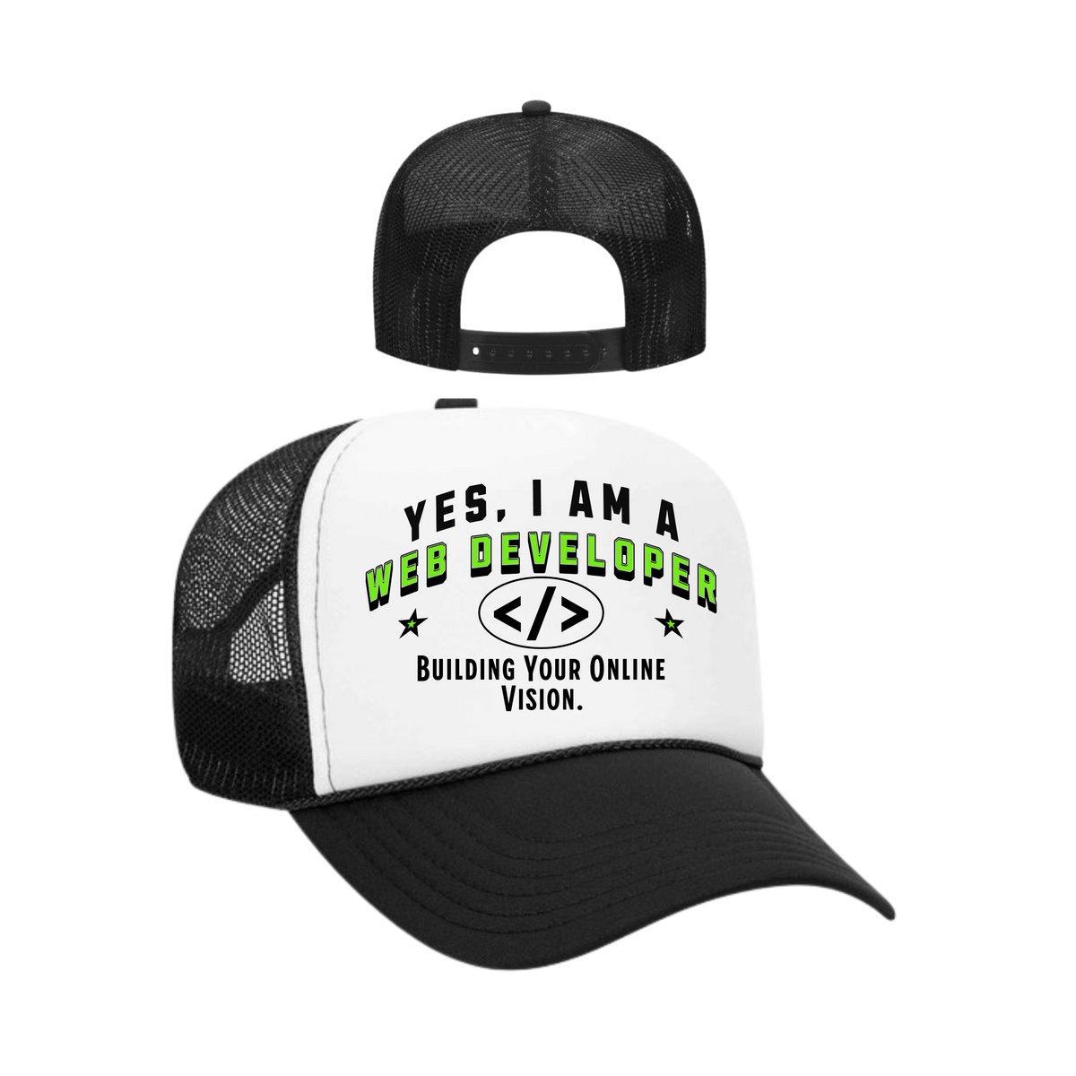 YES, I AM A WEB DEVELOPER&quot; Trucker Hat – Building Business Online Vision | Adjustable Mesh-Back Cap for Tech Professionals