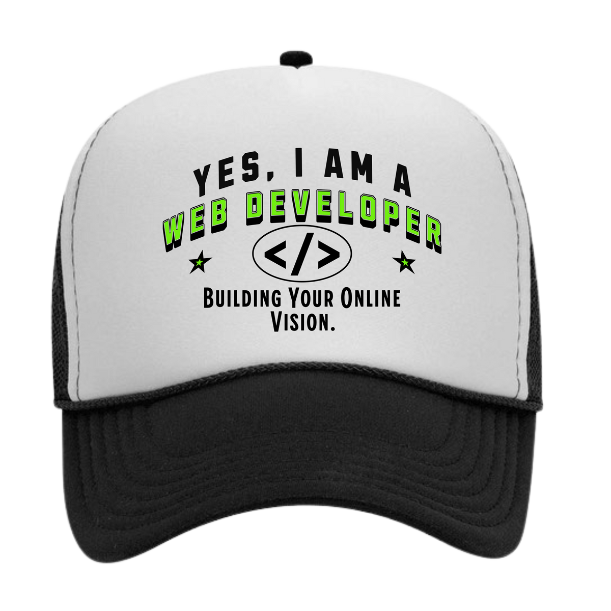 YES, I AM A WEB DEVELOPER&quot; Trucker Hat – Building Business Online Vision | Adjustable Mesh-Back Cap for Tech Professionals