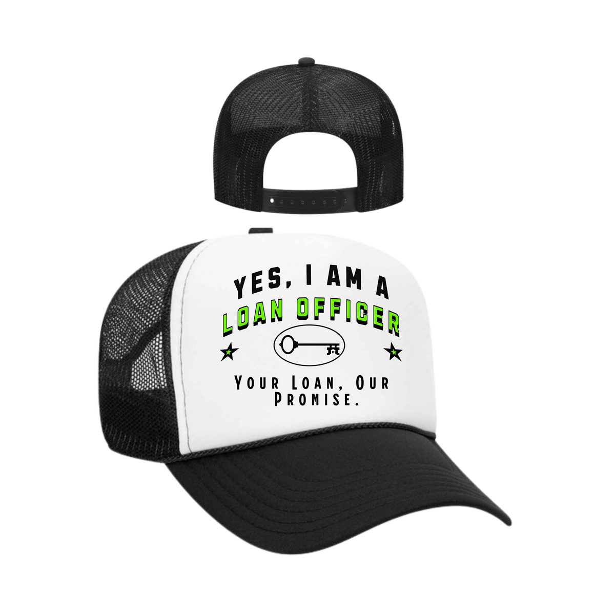 YES, I AM A LOAN OFFICER&quot; Trucker Hat – Your Loan, Our Promise | Adjustable Mesh-Back Cap for Financial Professionals