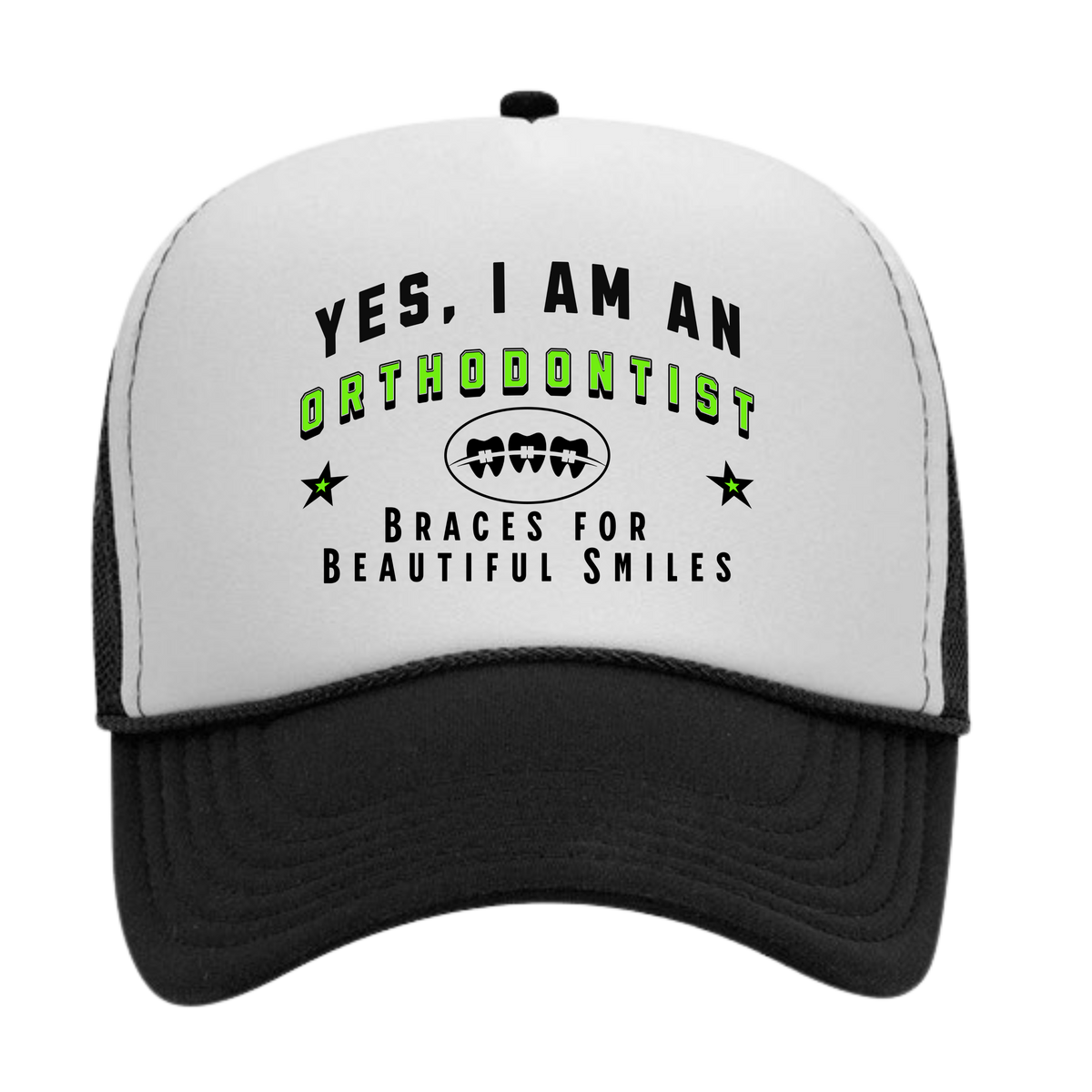 YES, I AM AN ORTHODONTIST&quot; Trucker Hat – Braces for Beautiful Smiles | Adjustable Mesh-Back Cap for Dental Professionals