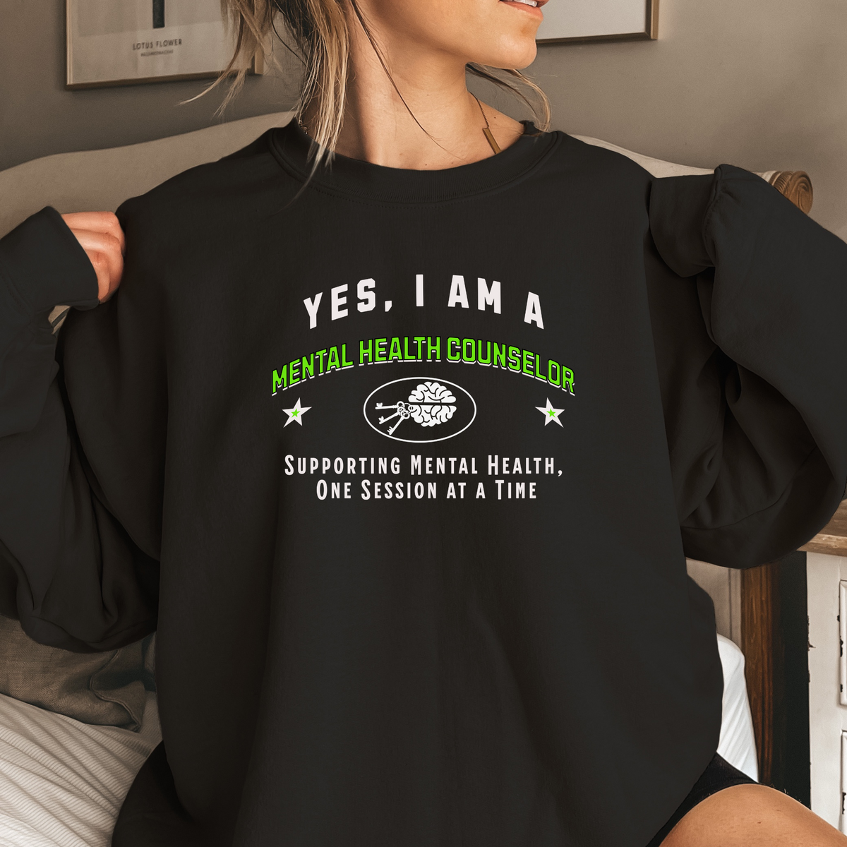 Yes, I Am a Mental Health Counselor: Supporting Mental Health Crewneck Sweatshirt – Warm and Empowering