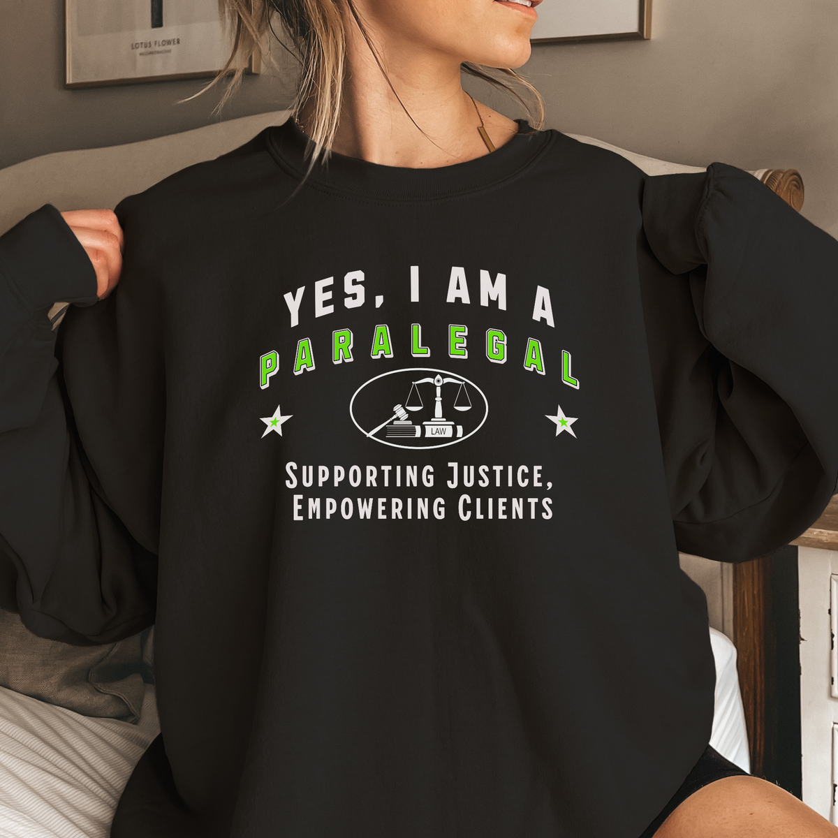 Yes, I Am a Paralegal: Supporting Justice, Empowering Clients Crewneck Sweatshirt – Professional and Comfortable